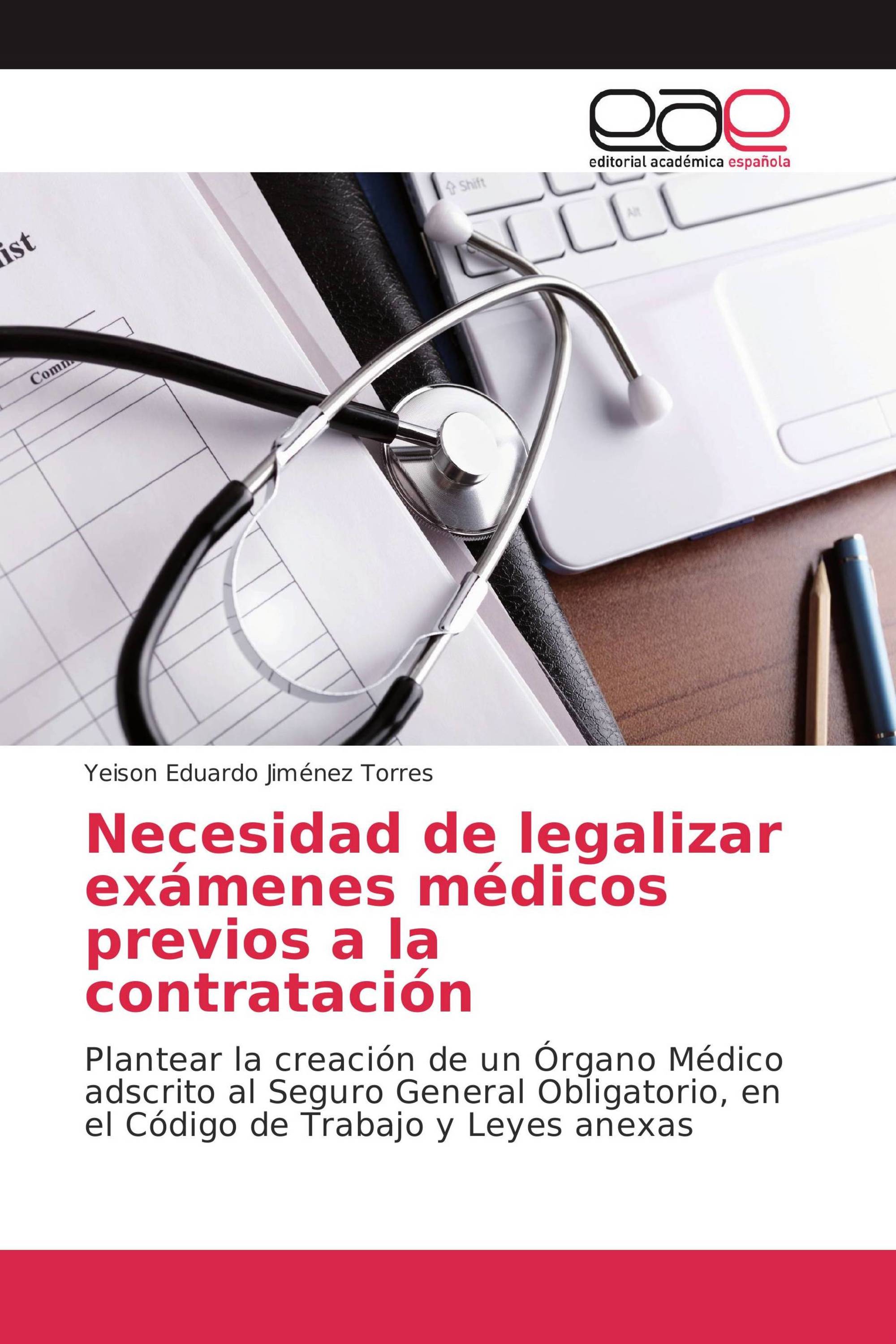 Necesidad de legalizar exámenes médicos previos a la contratación