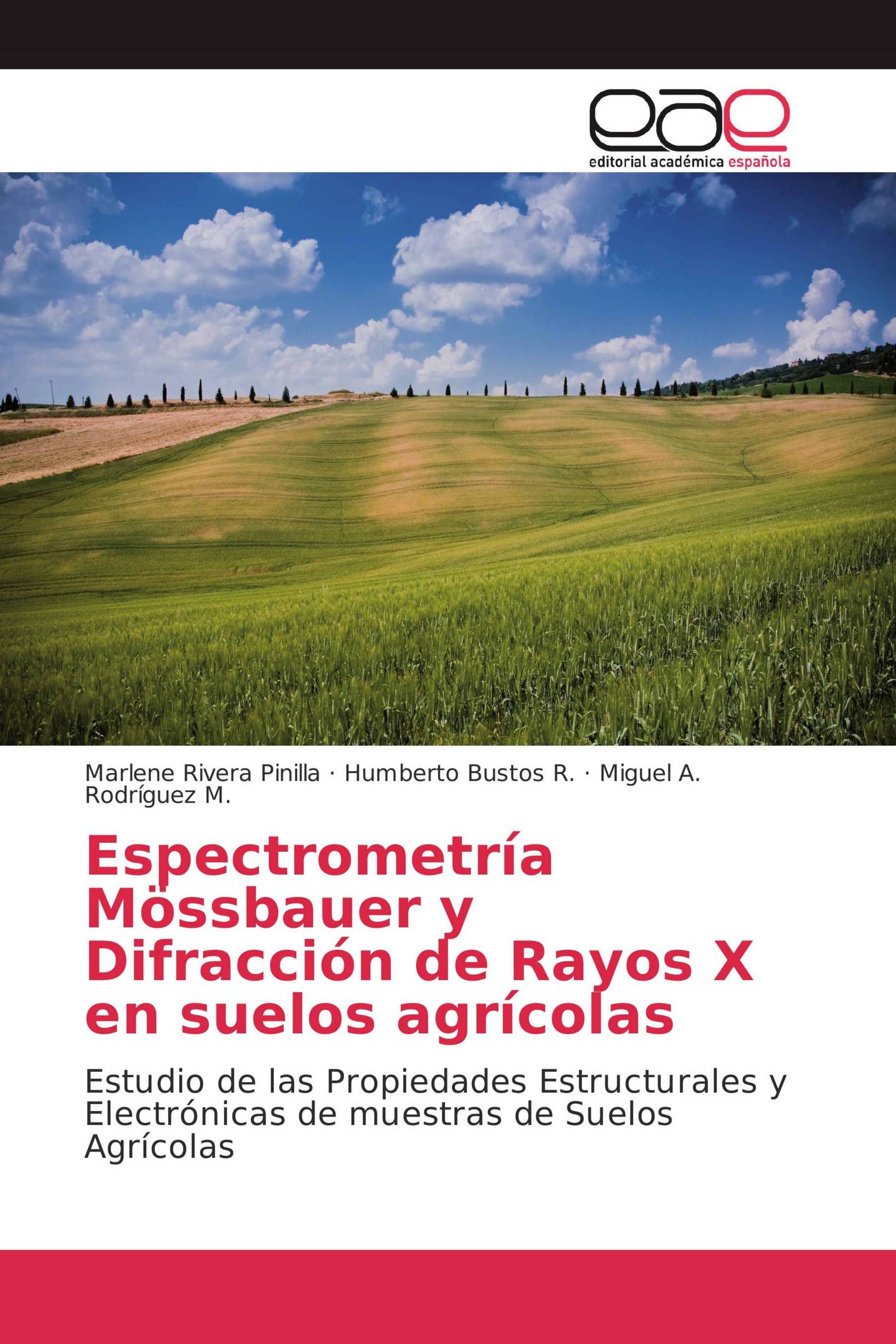 Espectrometría Mössbauer y Difracción de Rayos X en suelos agrícolas