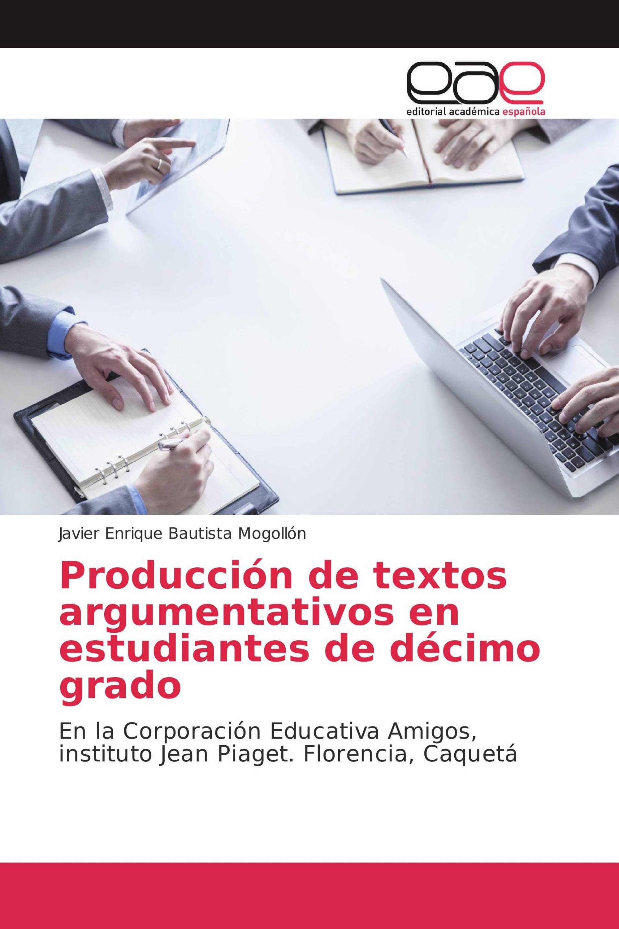 Producción de textos argumentativos en estudiantes de décimo grado