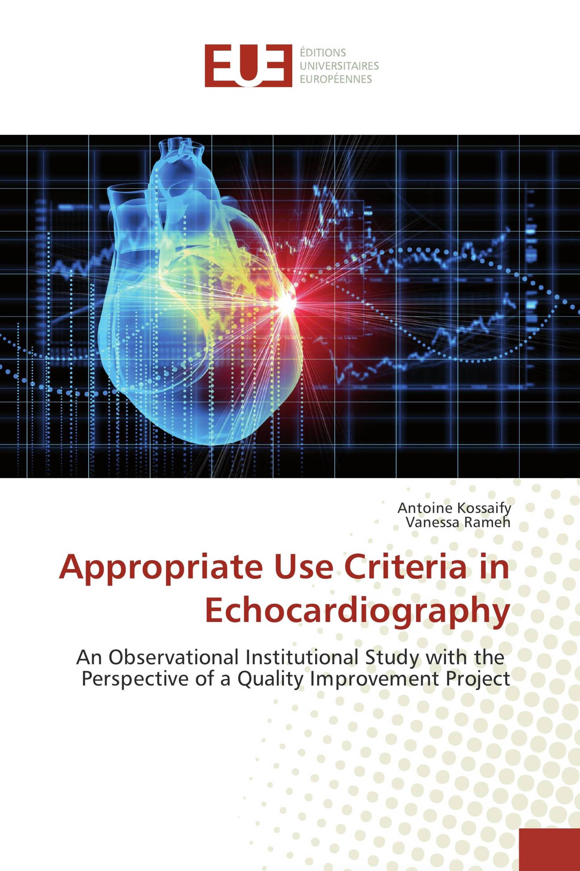 Appropriate Use Criteria in Echocardiography