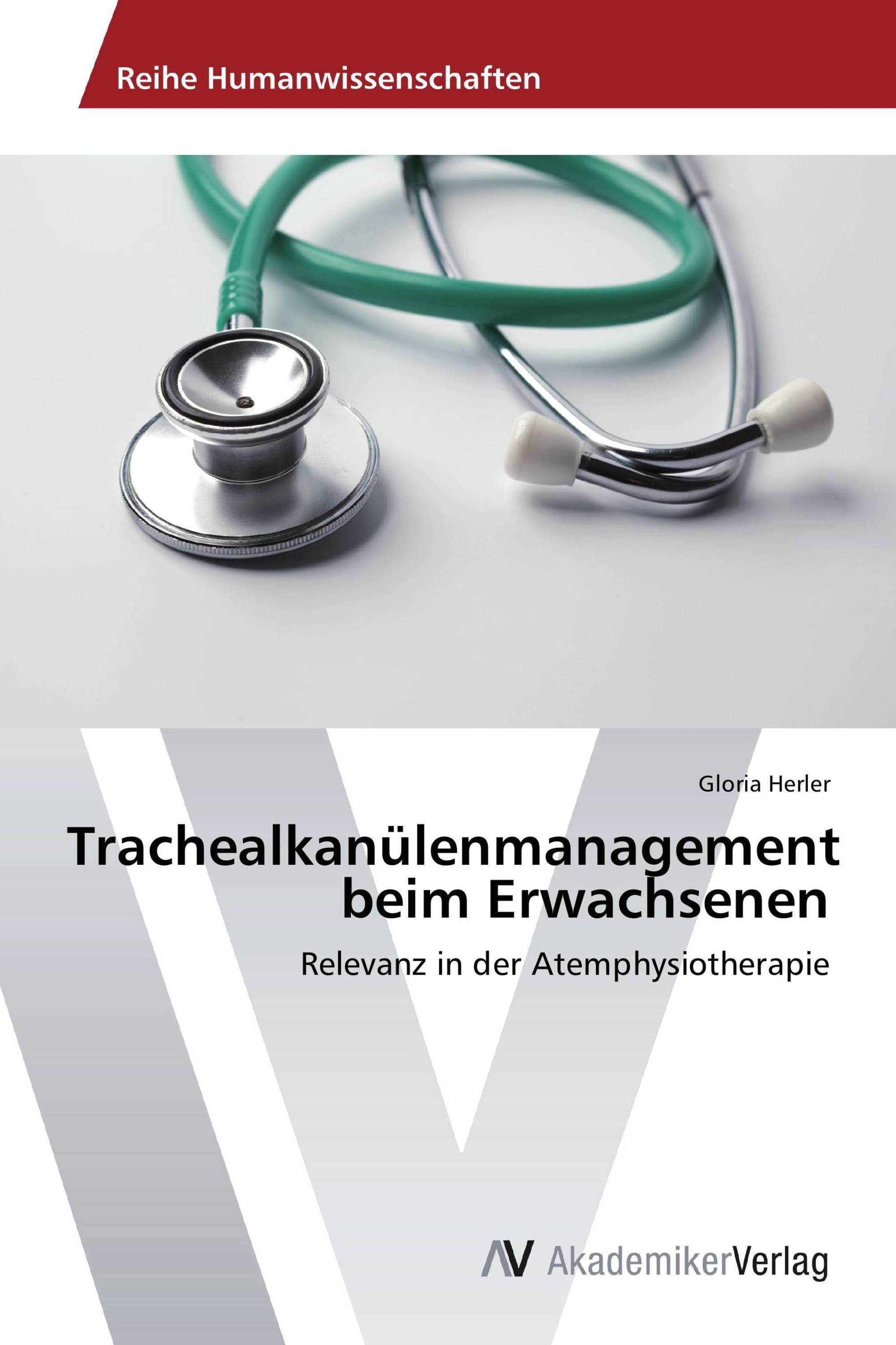 Trachealkanülenmanagement beim Erwachsenen