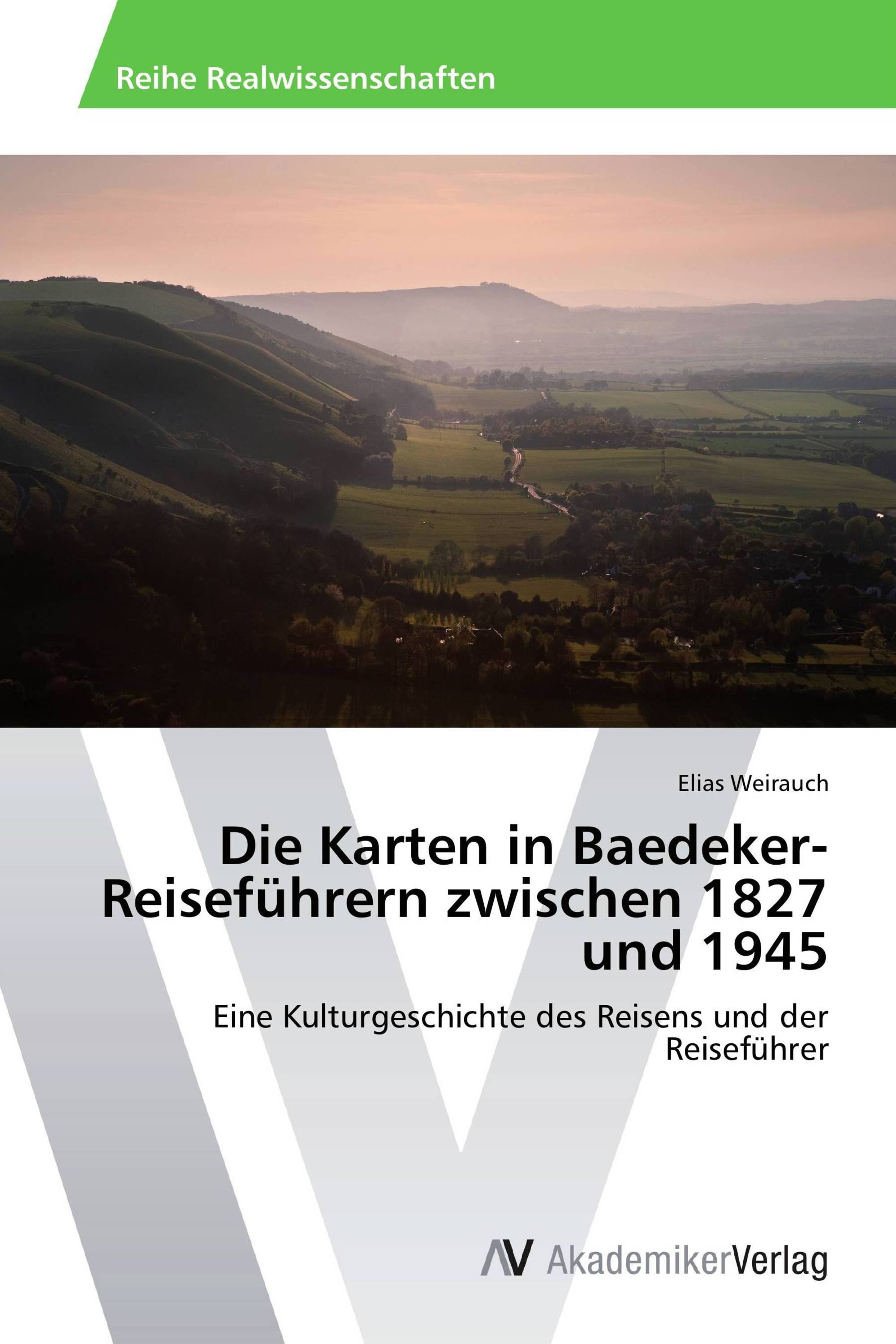 Die Karten in Baedeker-Reiseführern zwischen 1827 und 1945