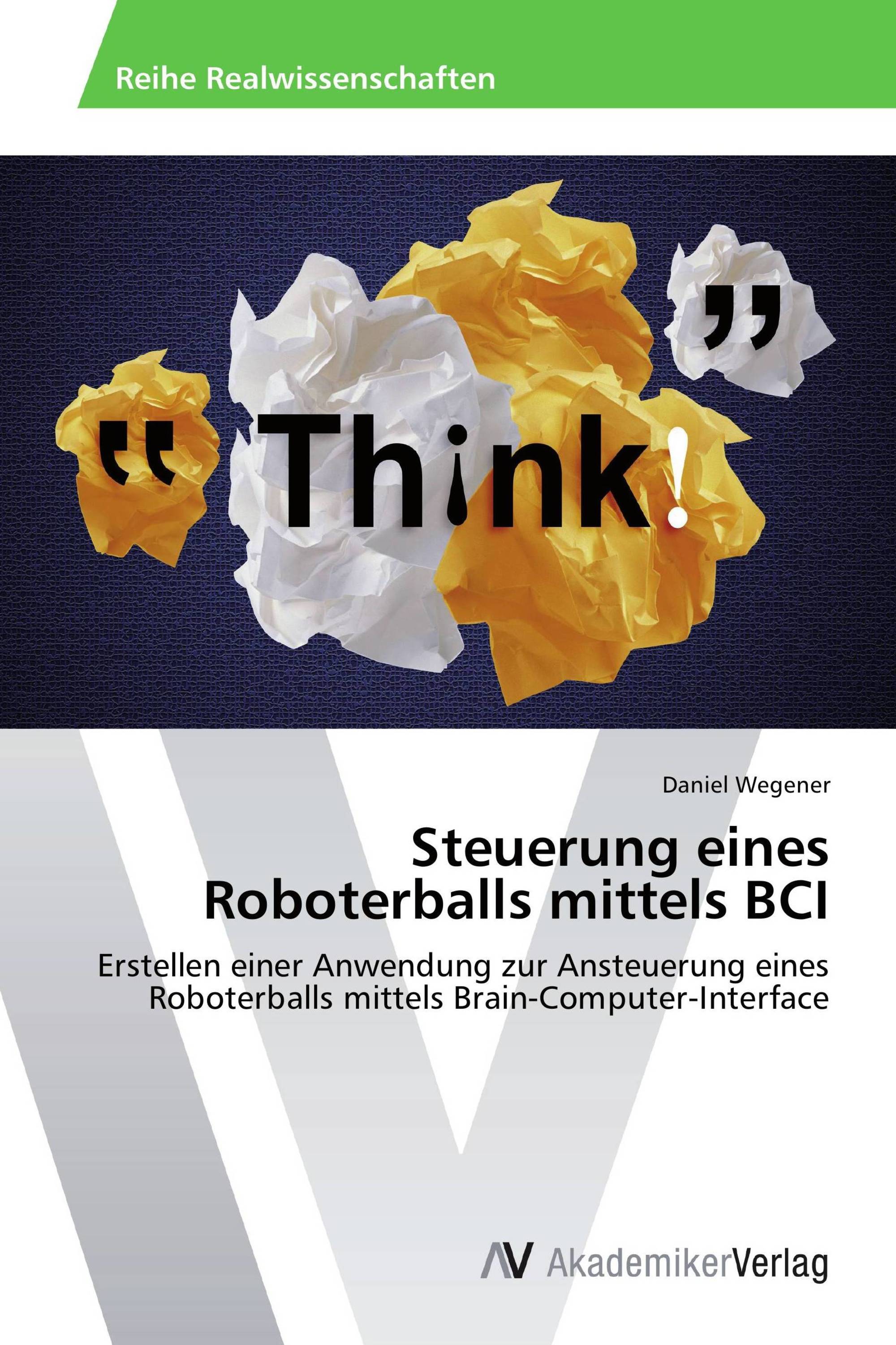 Steuerung eines Roboterballs mittels BCI