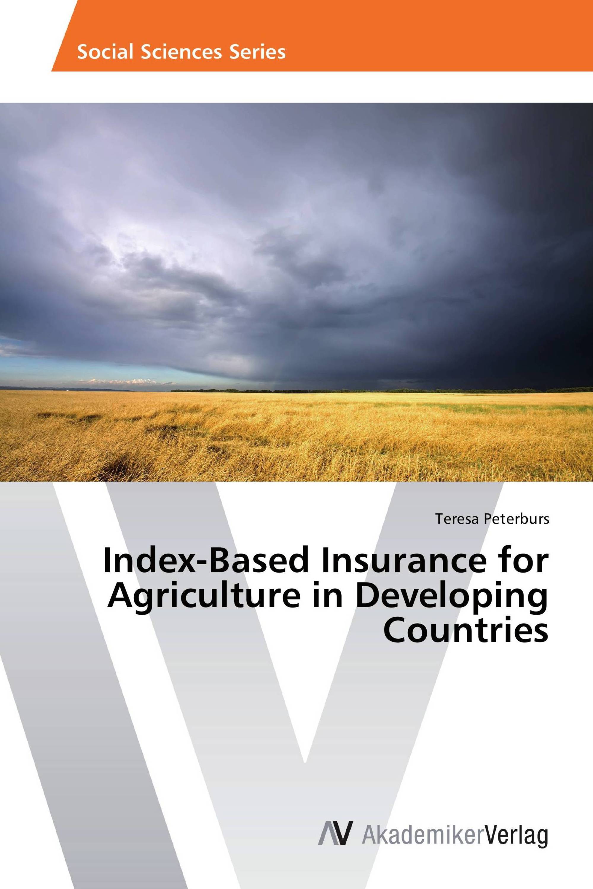 Index-Based Insurance for Agriculture in Developing Countries