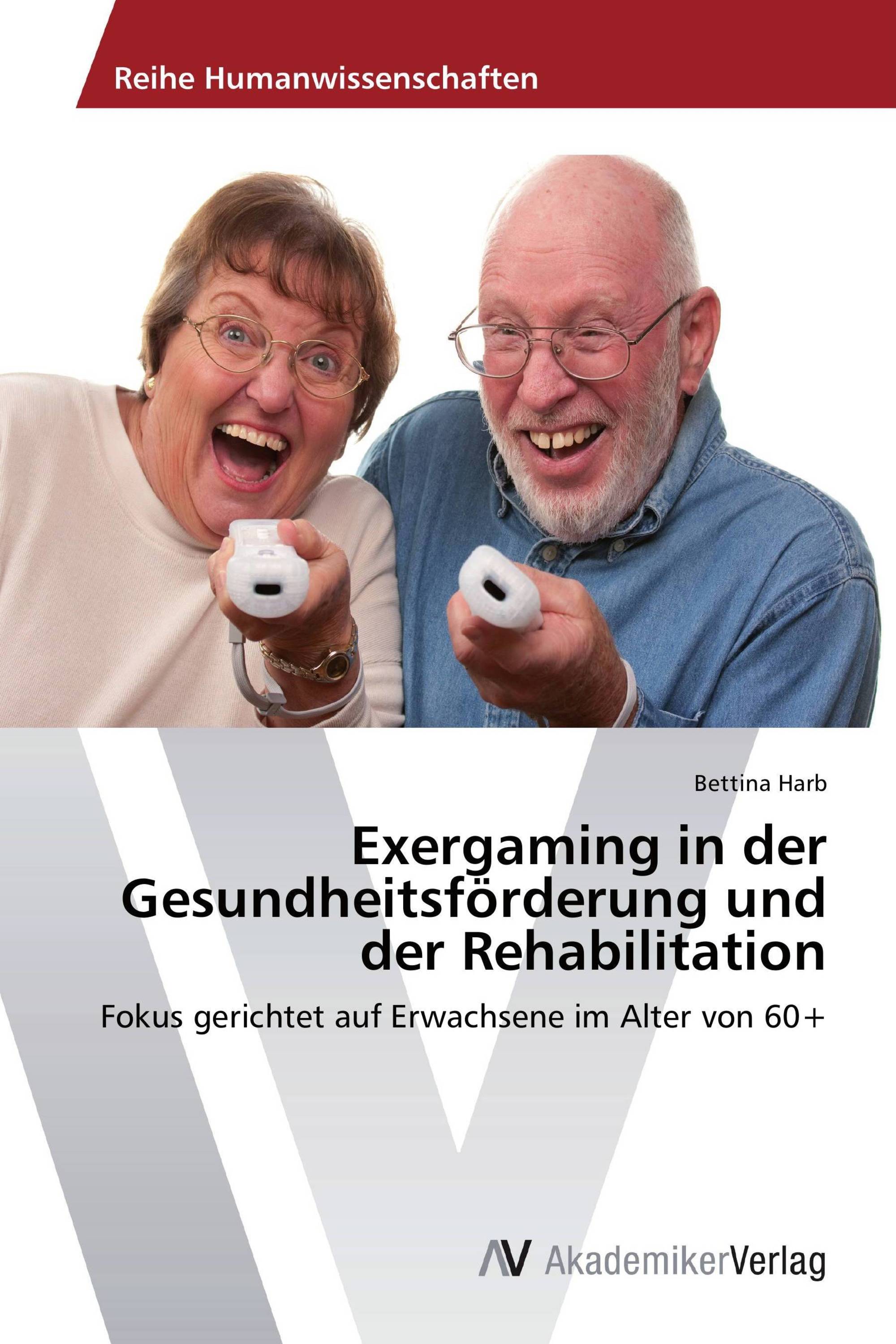 Exergaming in der Gesundheitsförderung und der Rehabilitation