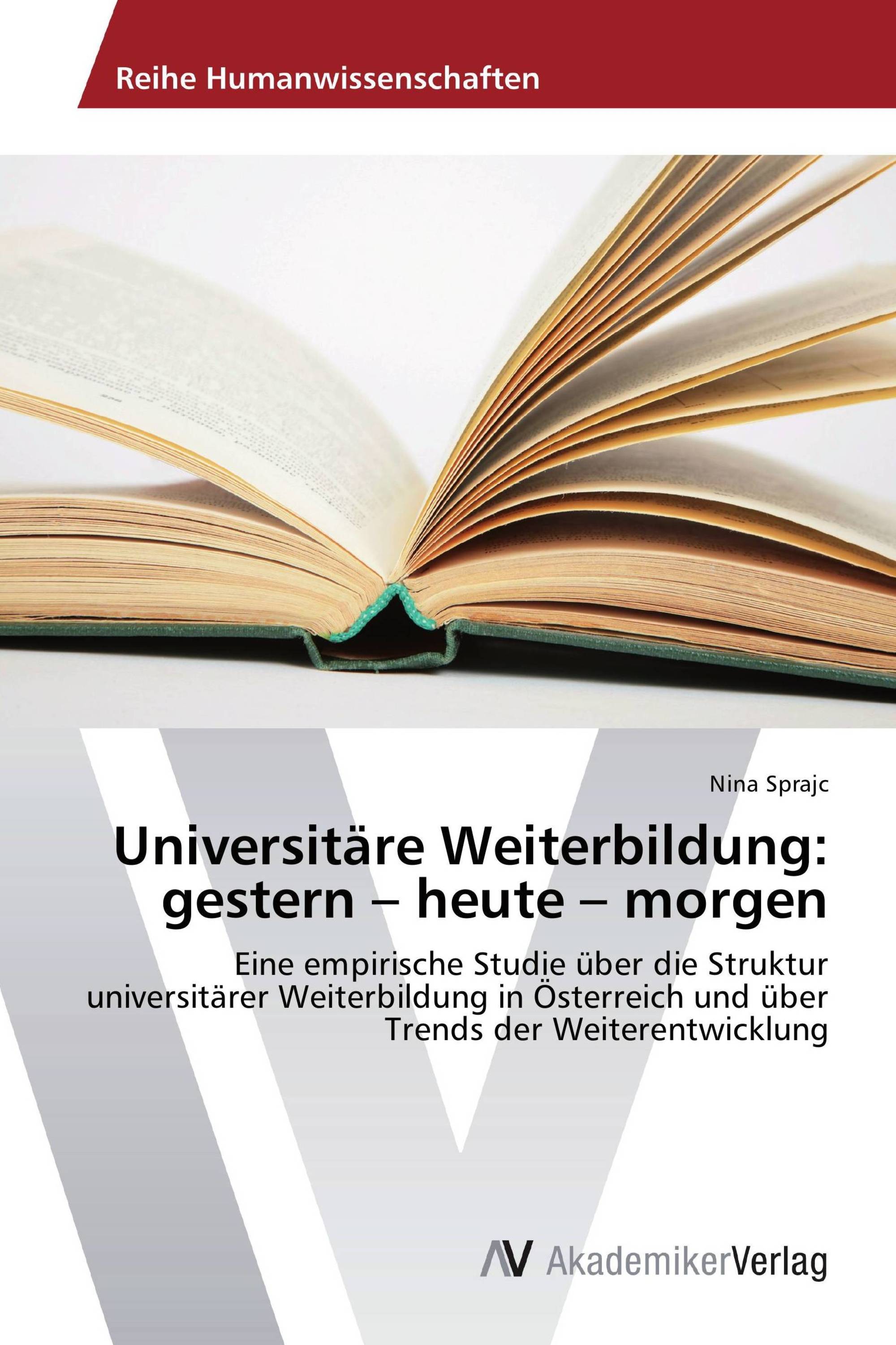 Universitäre Weiterbildung: gestern – heute – morgen