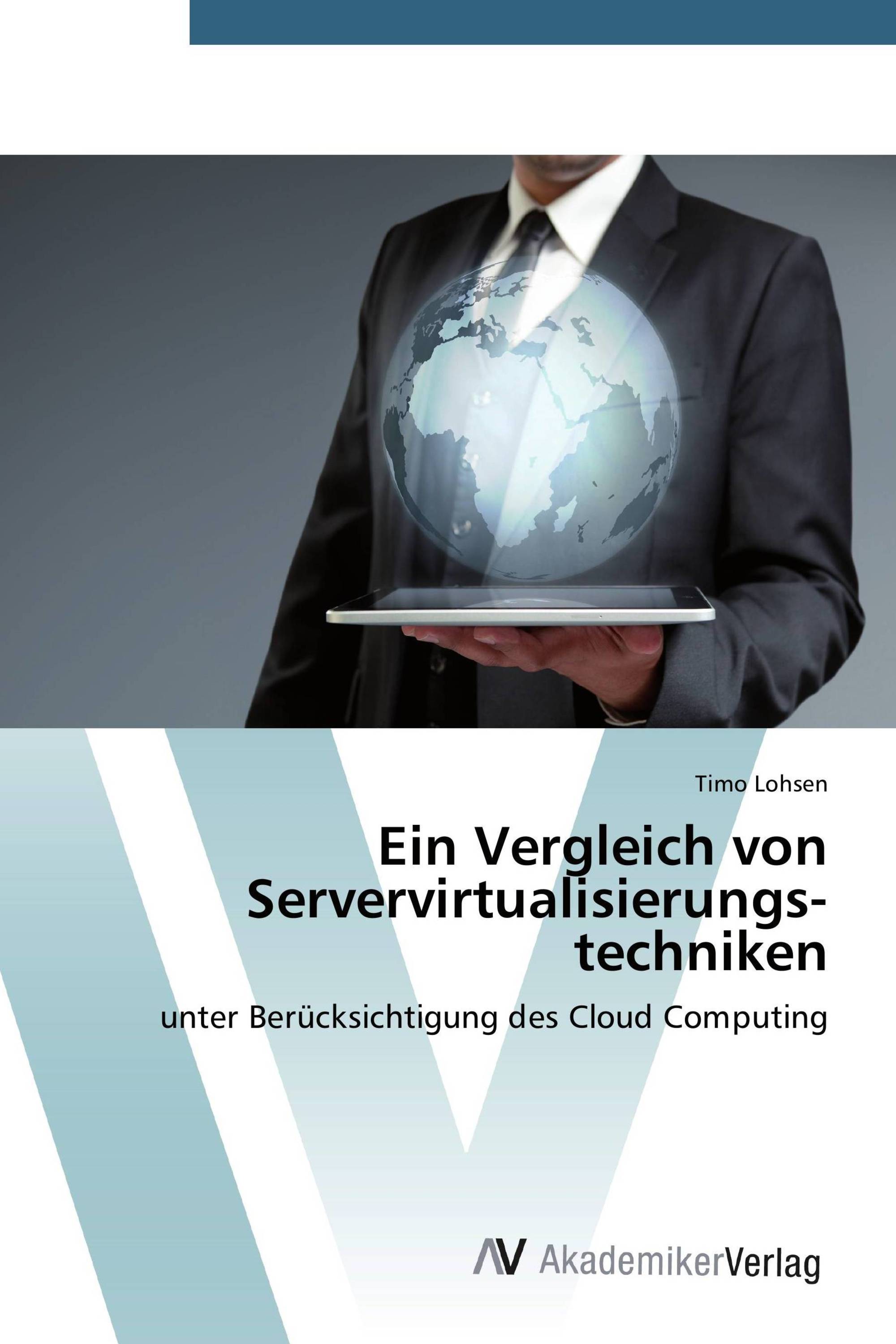 Ein Vergleich von Servervirtualisierungs­techniken