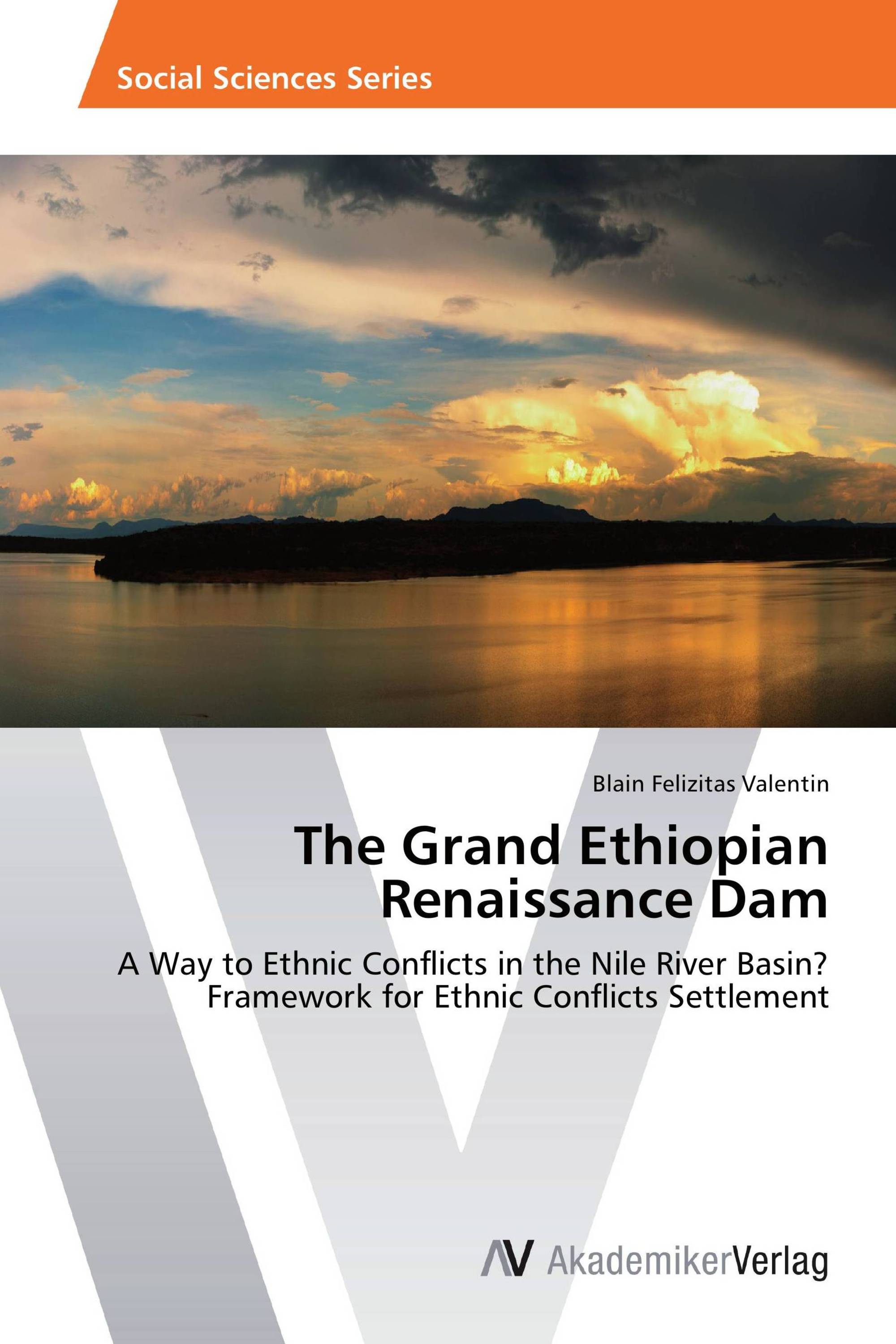 The Grand Ethiopian Renaissance Dam