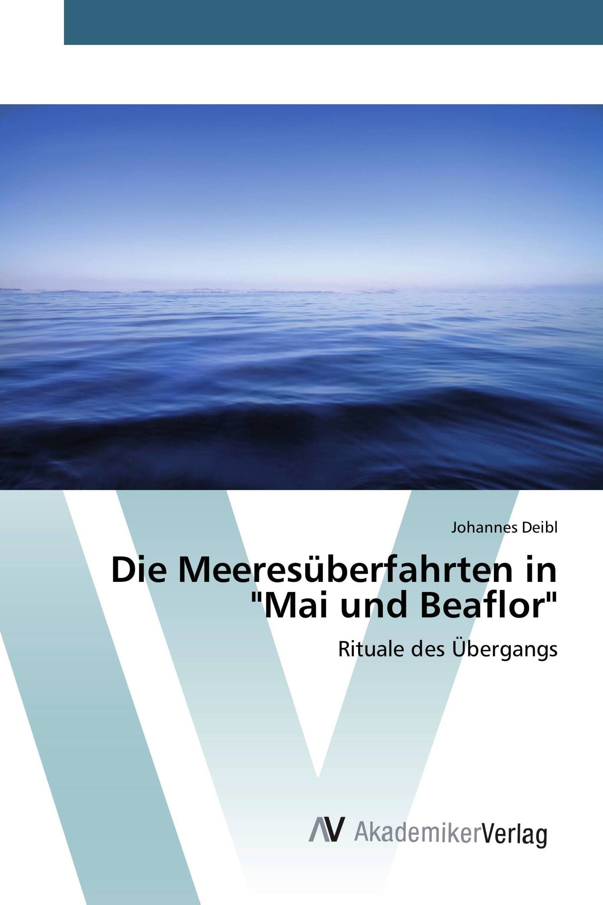 Die Meeresüberfahrten in "Mai und Beaflor"