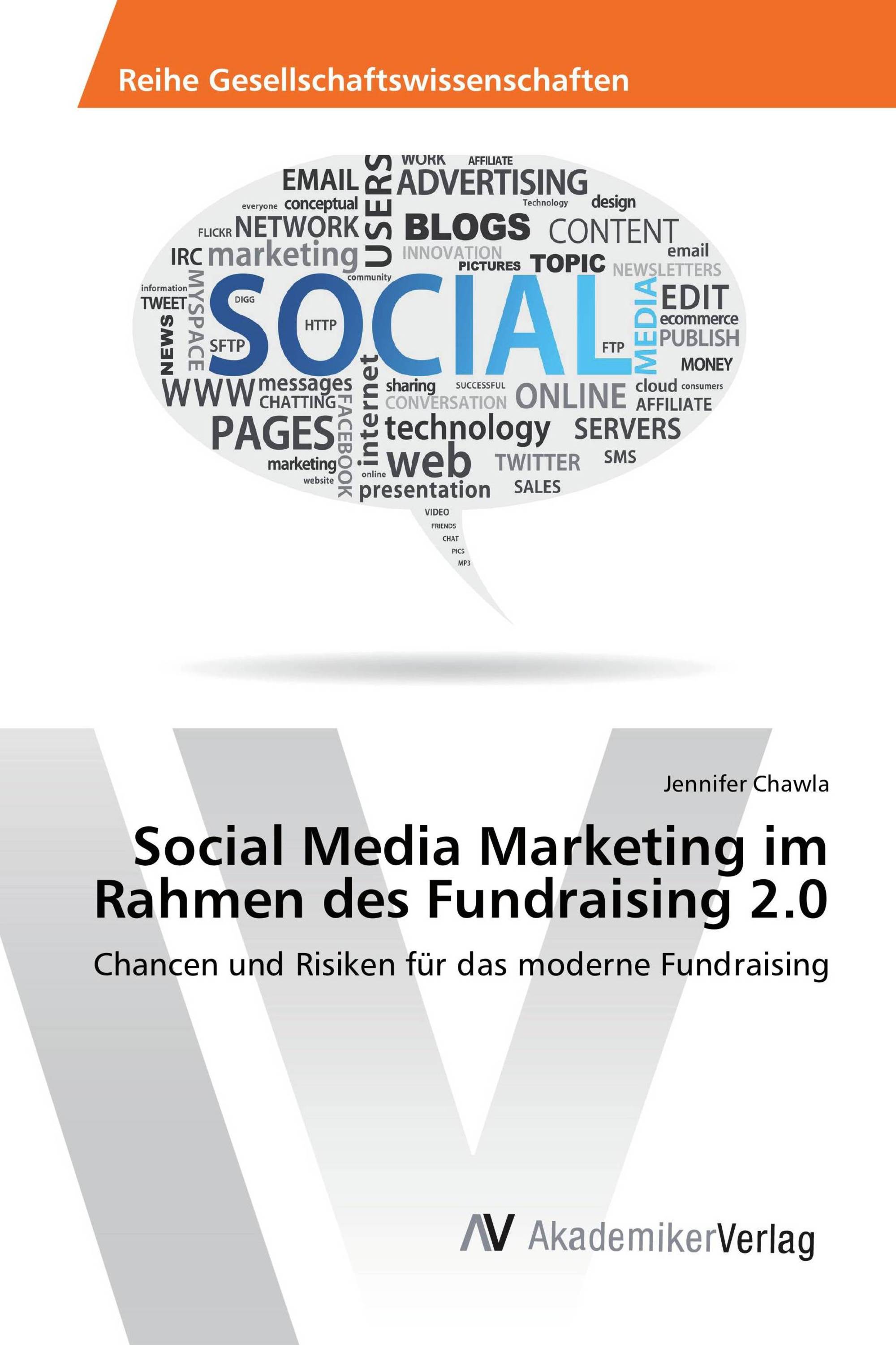 Social Media Marketing im Rahmen des Fundraising 2.0