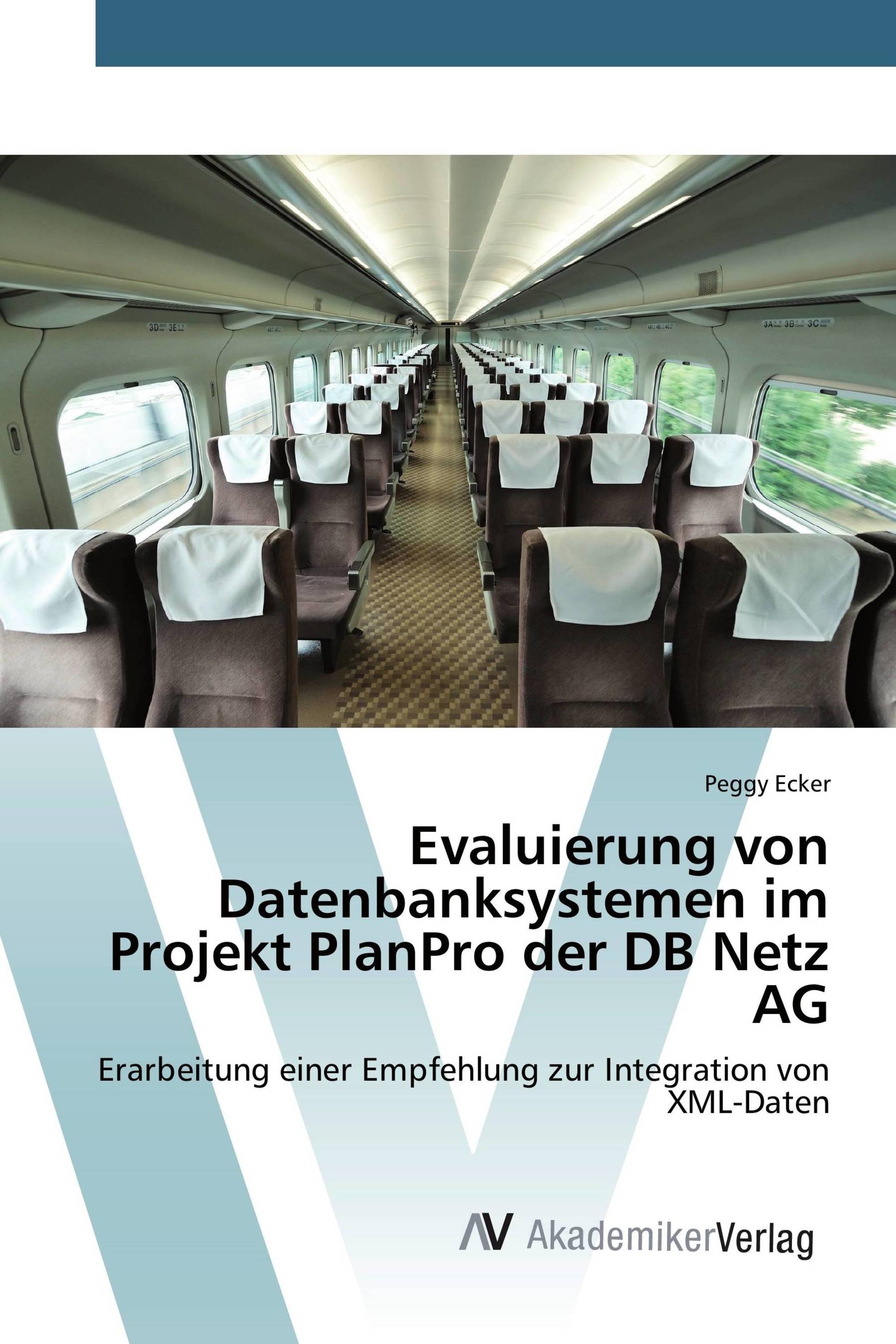 Evaluierung von Datenbanksystemen im Projekt PlanPro der DB Netz AG