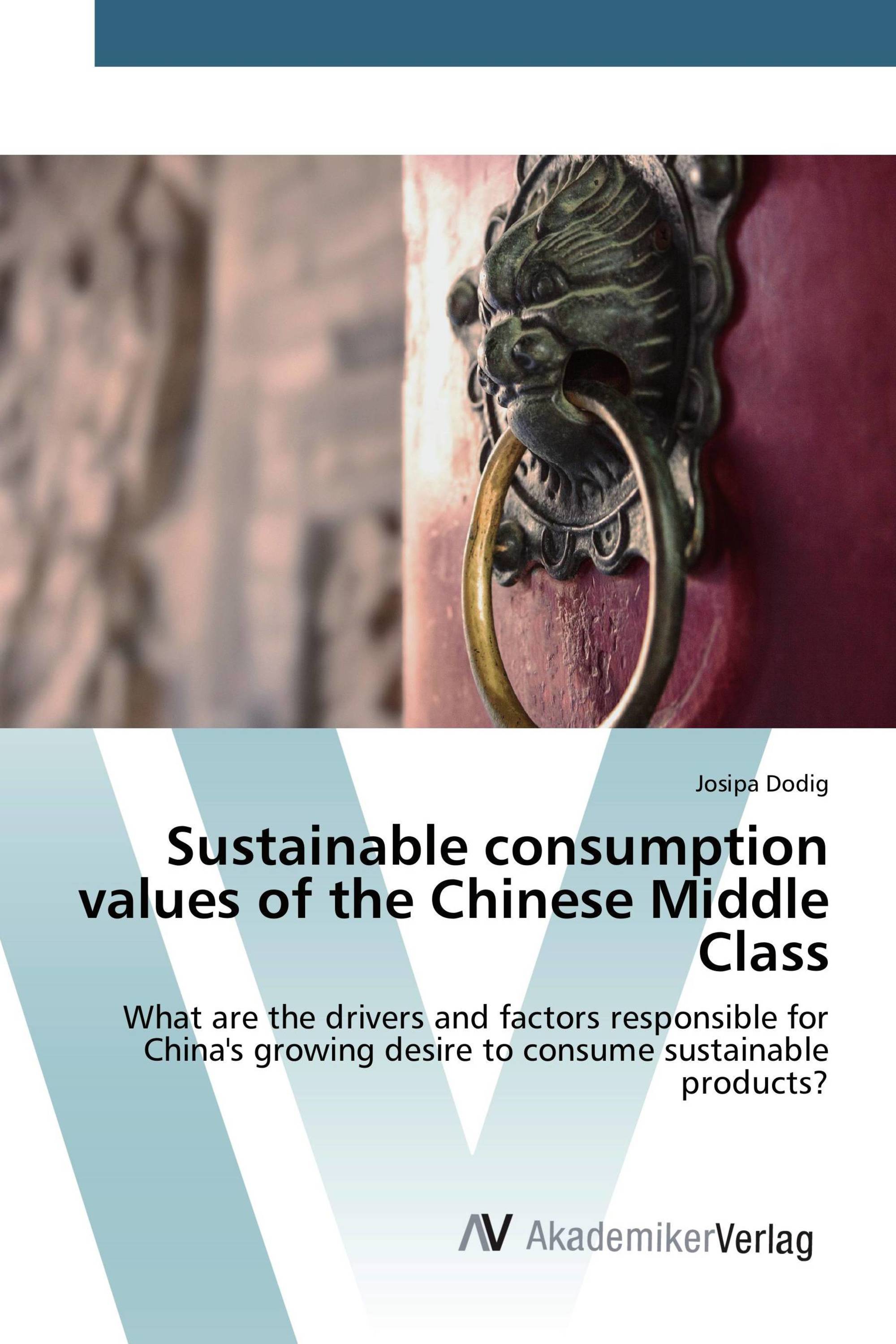 Sustainable consumption values of the Chinese Middle Class