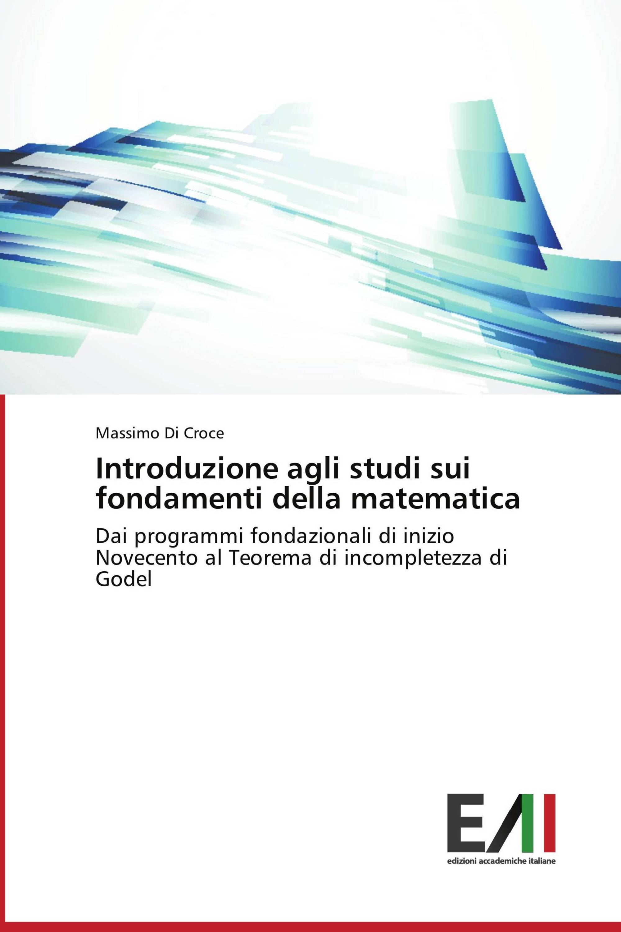 Introduzione agli studi sui fondamenti della matematica