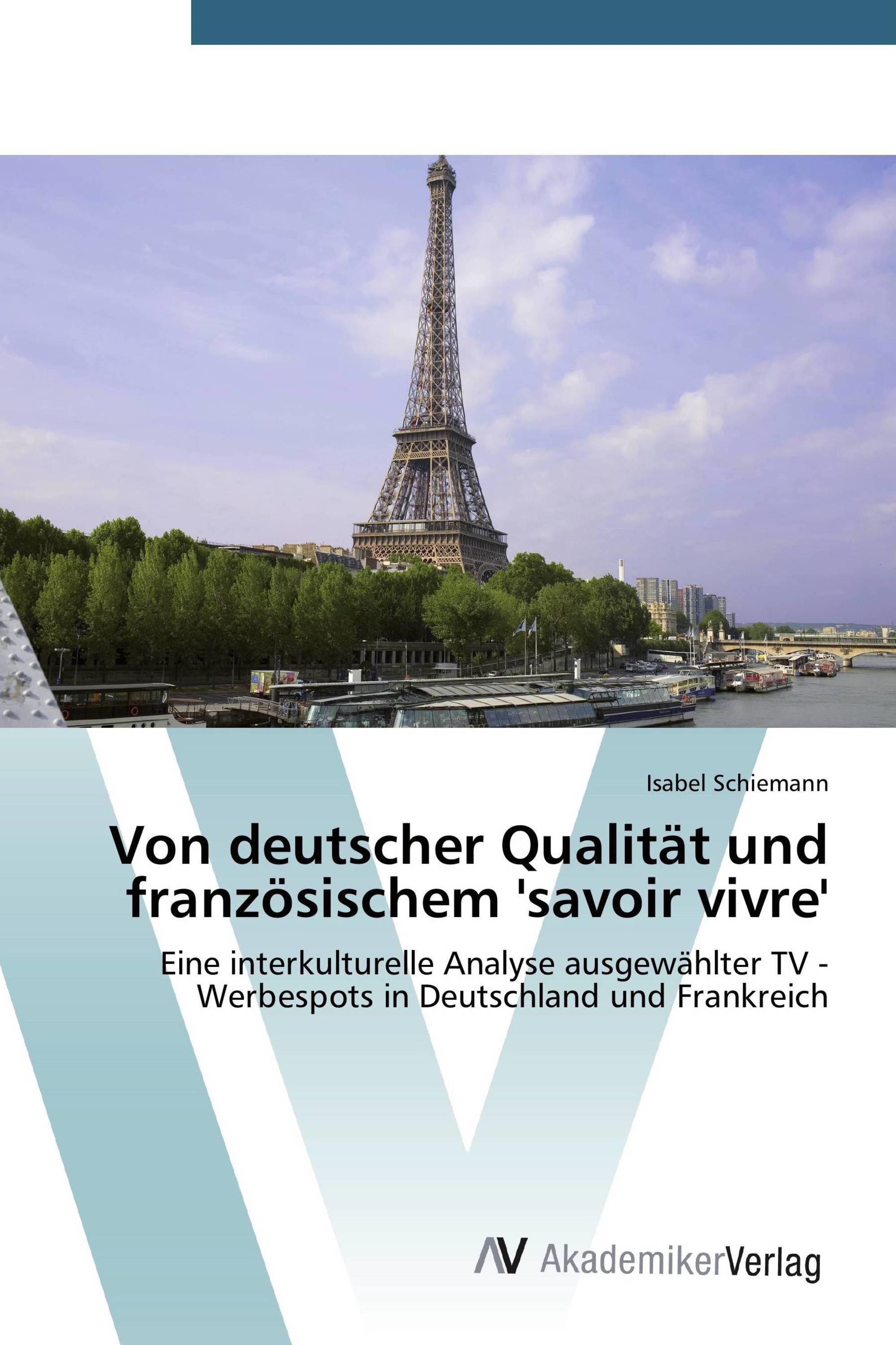 Von deutscher Qualität und französischem 'savoir vivre'