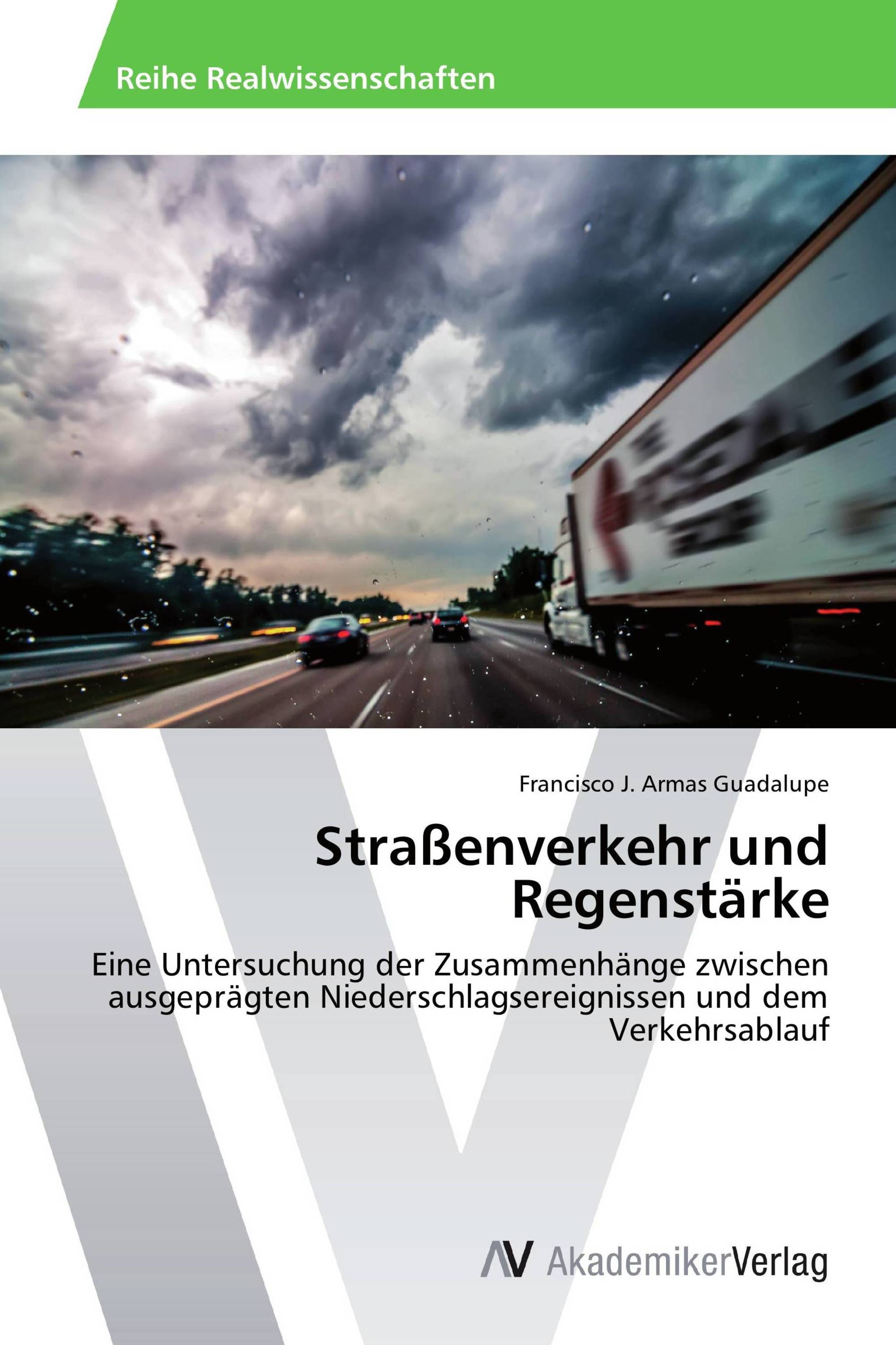 Straßenverkehr und Regenstärke