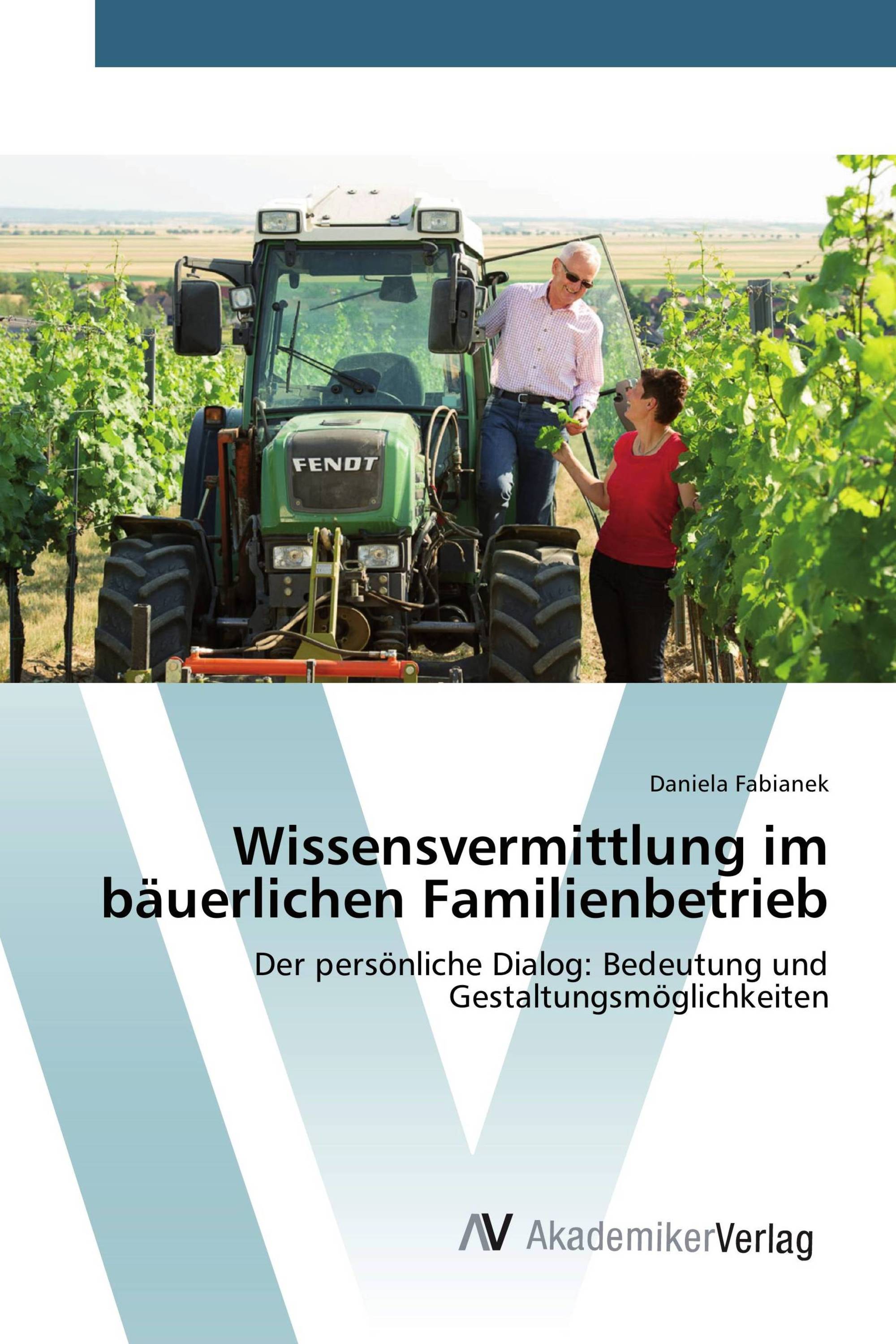 Wissensvermittlung im bäuerlichen Familienbetrieb