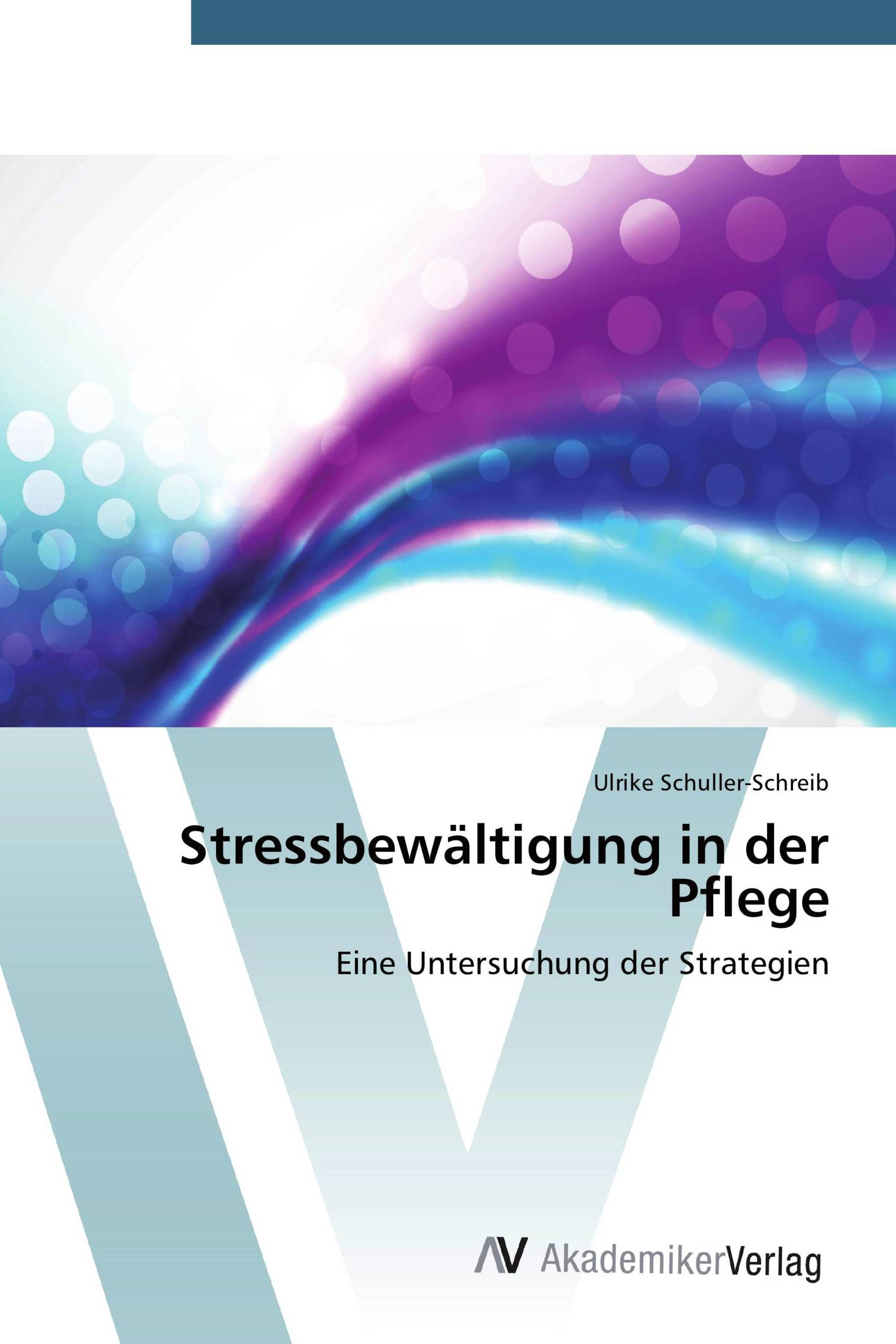 Stressbewältigung in der Pflege