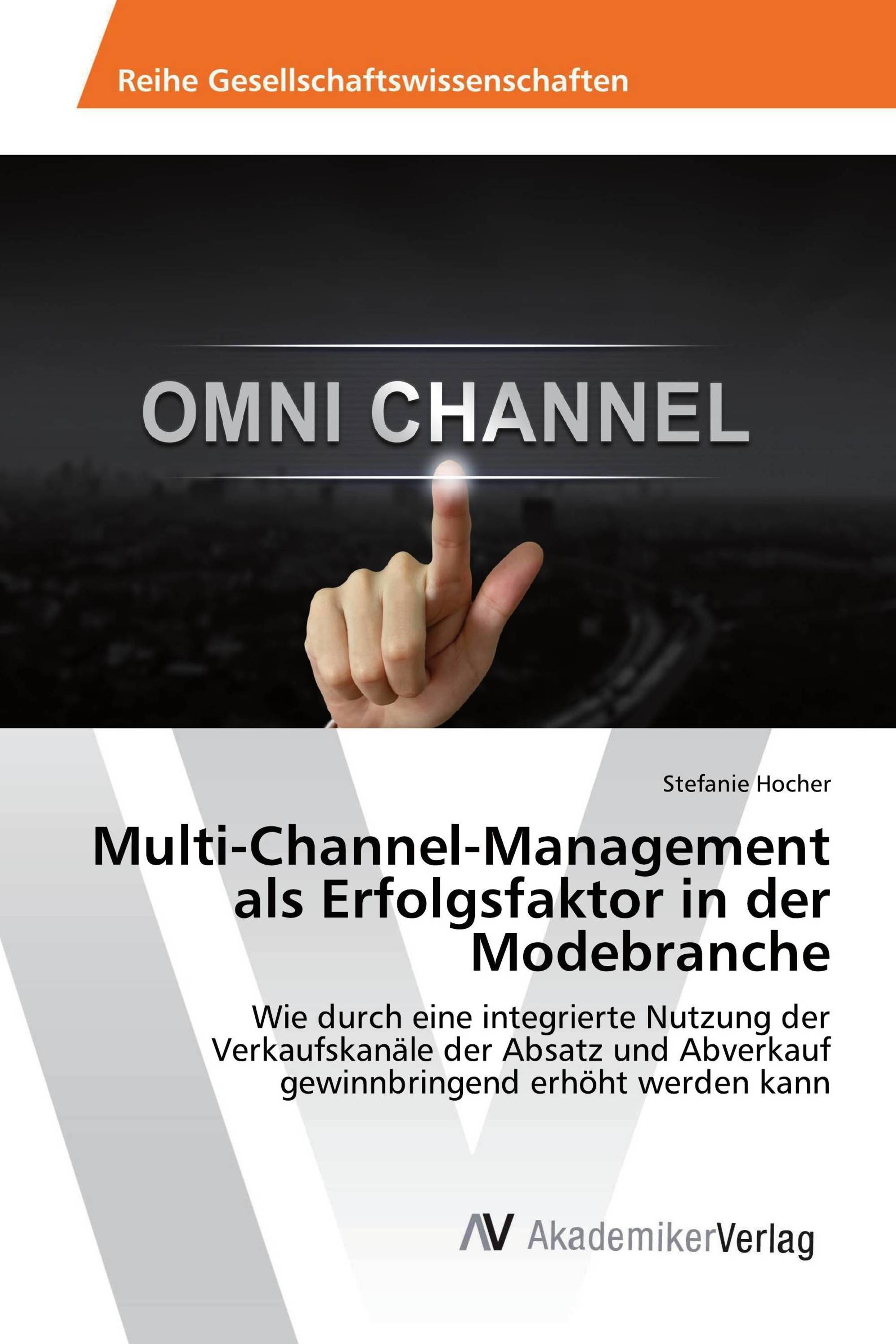 Multi-Channel-Management als Erfolgsfaktor in der Modebranche