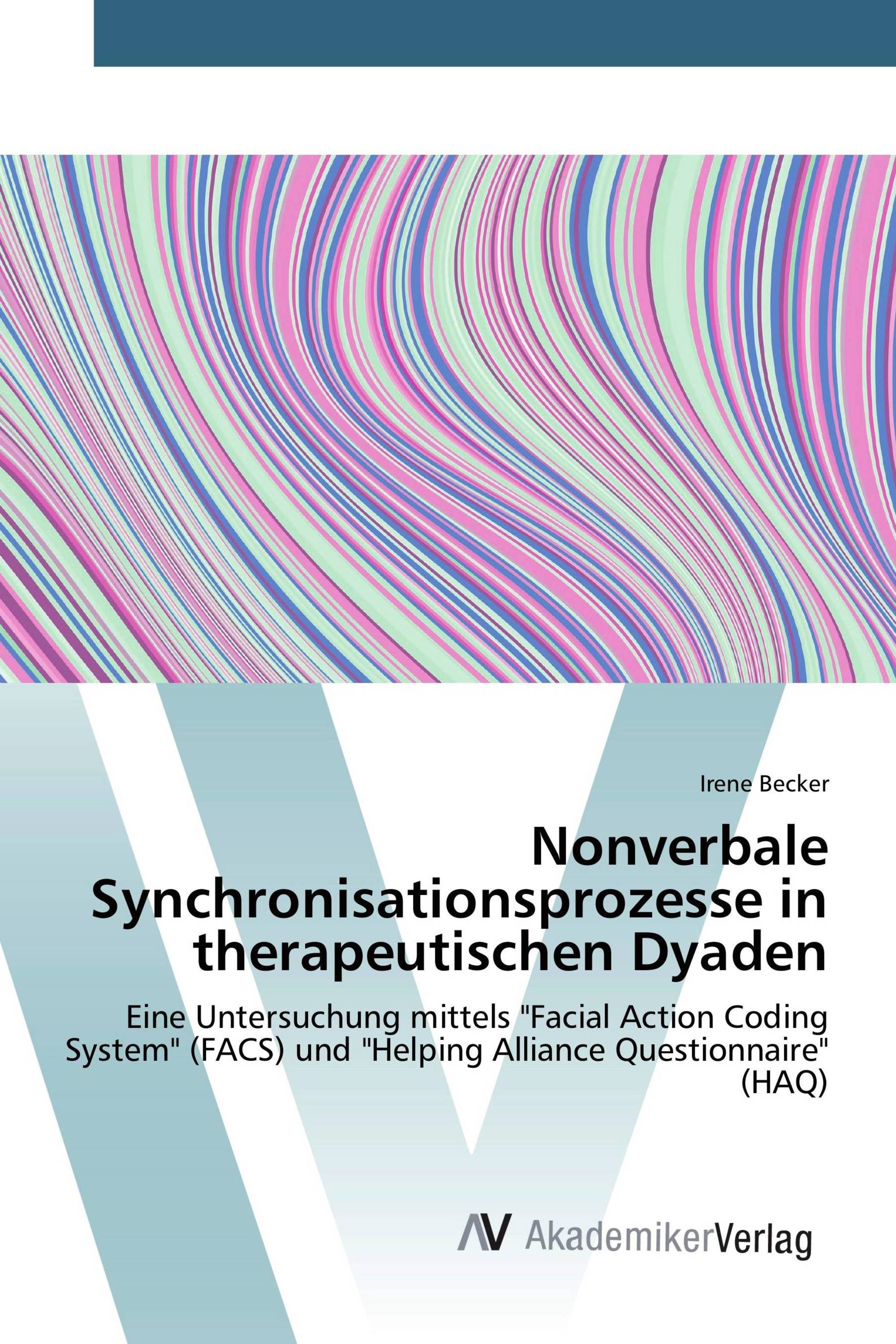 Nonverbale Synchronisationsprozesse in therapeutischen Dyaden