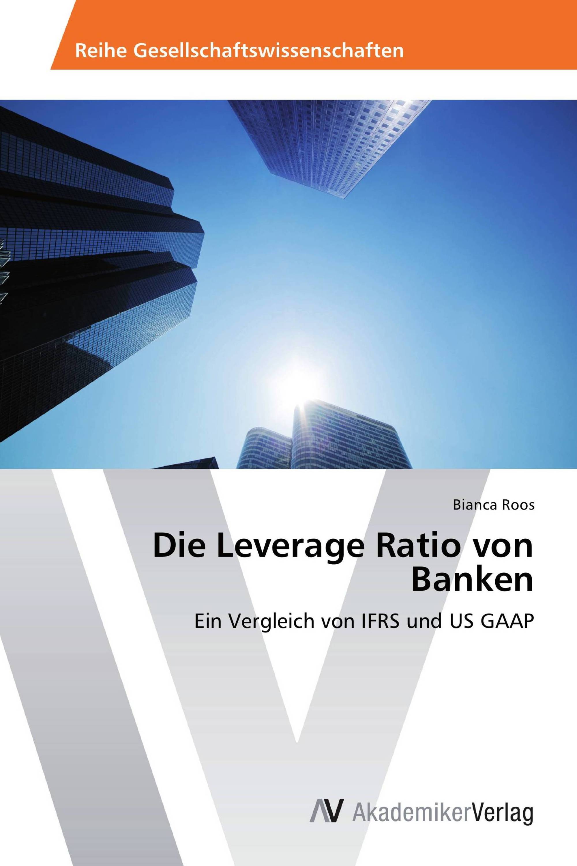 Die Leverage Ratio von Banken