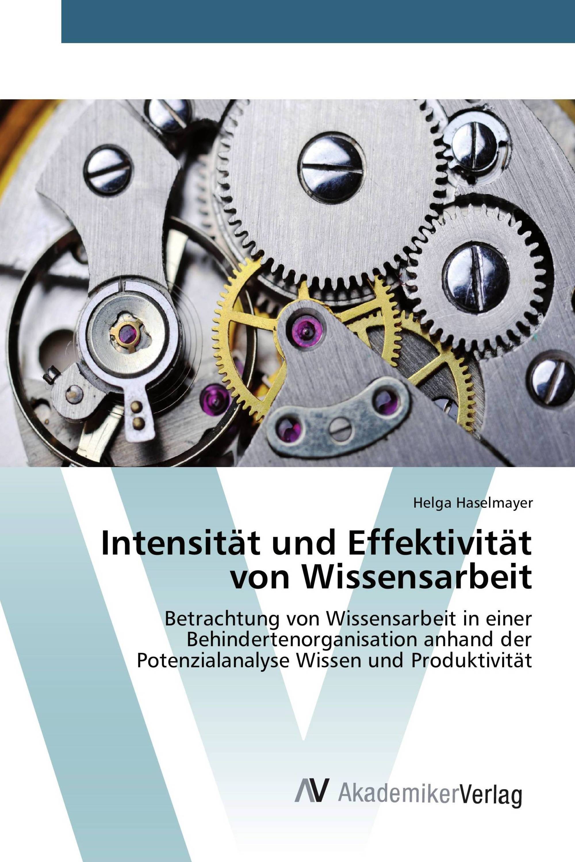 Intensität und Effektivität von Wissensarbeit