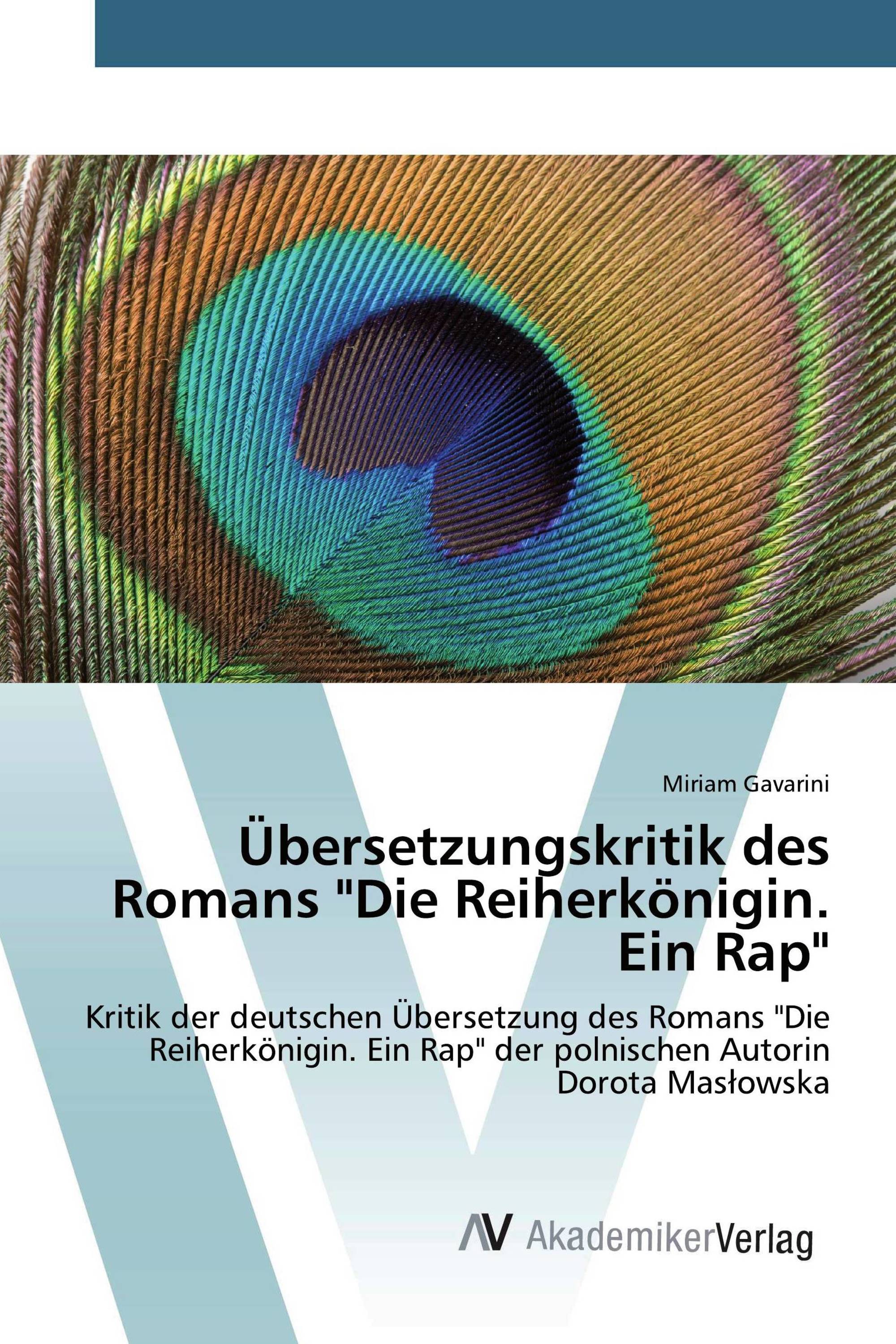 Übersetzungskritik des Romans "Die Reiherkönigin. Ein Rap"