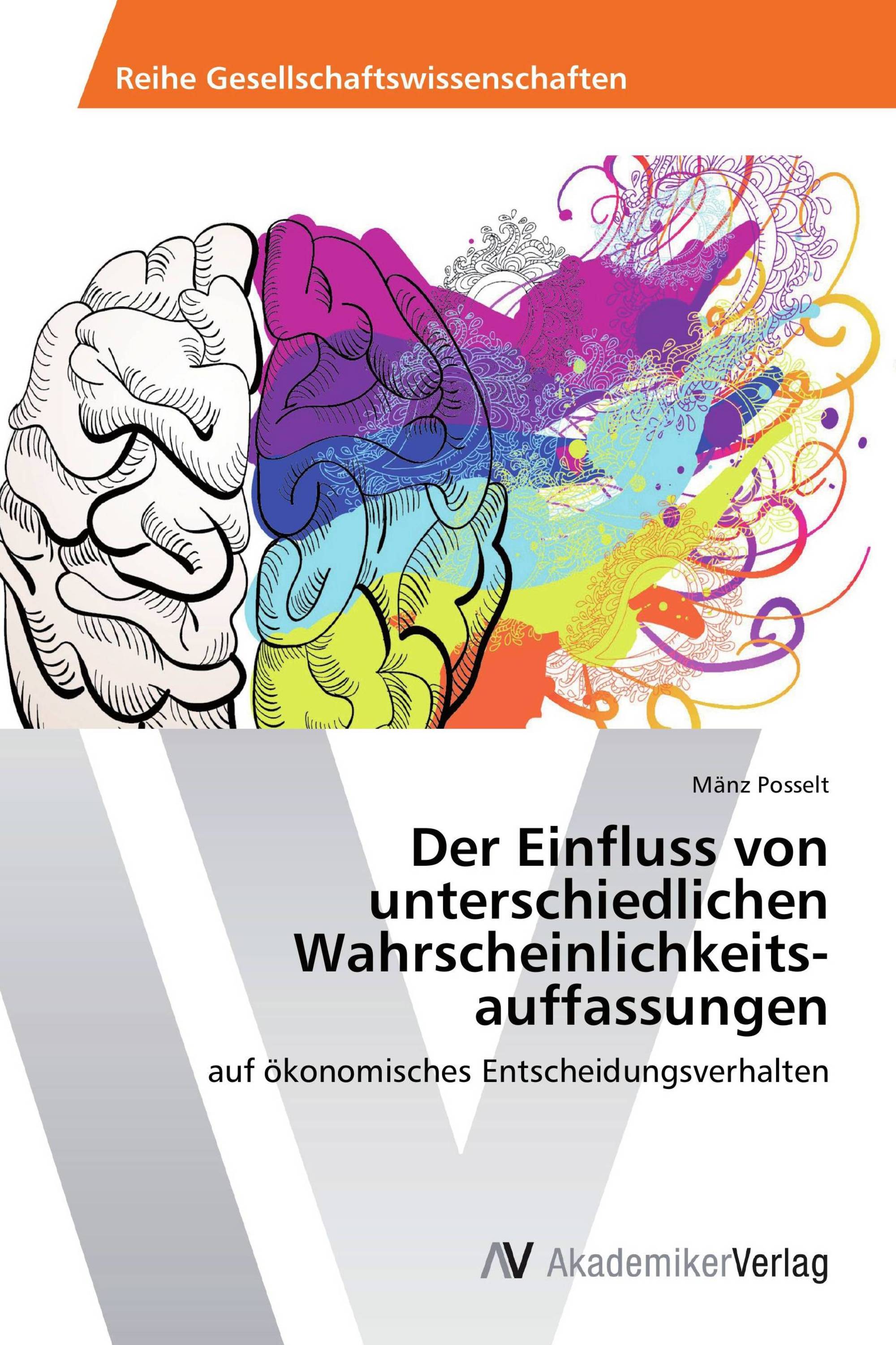 Der Einfluss von unterschiedlichen Wahrscheinlichkeits­auffassungen