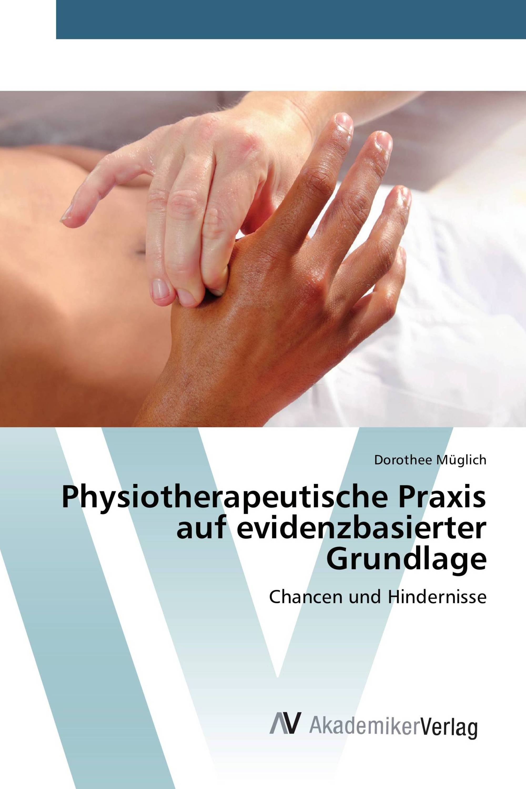 Physiotherapeutische Praxis auf evidenzbasierter Grundlage