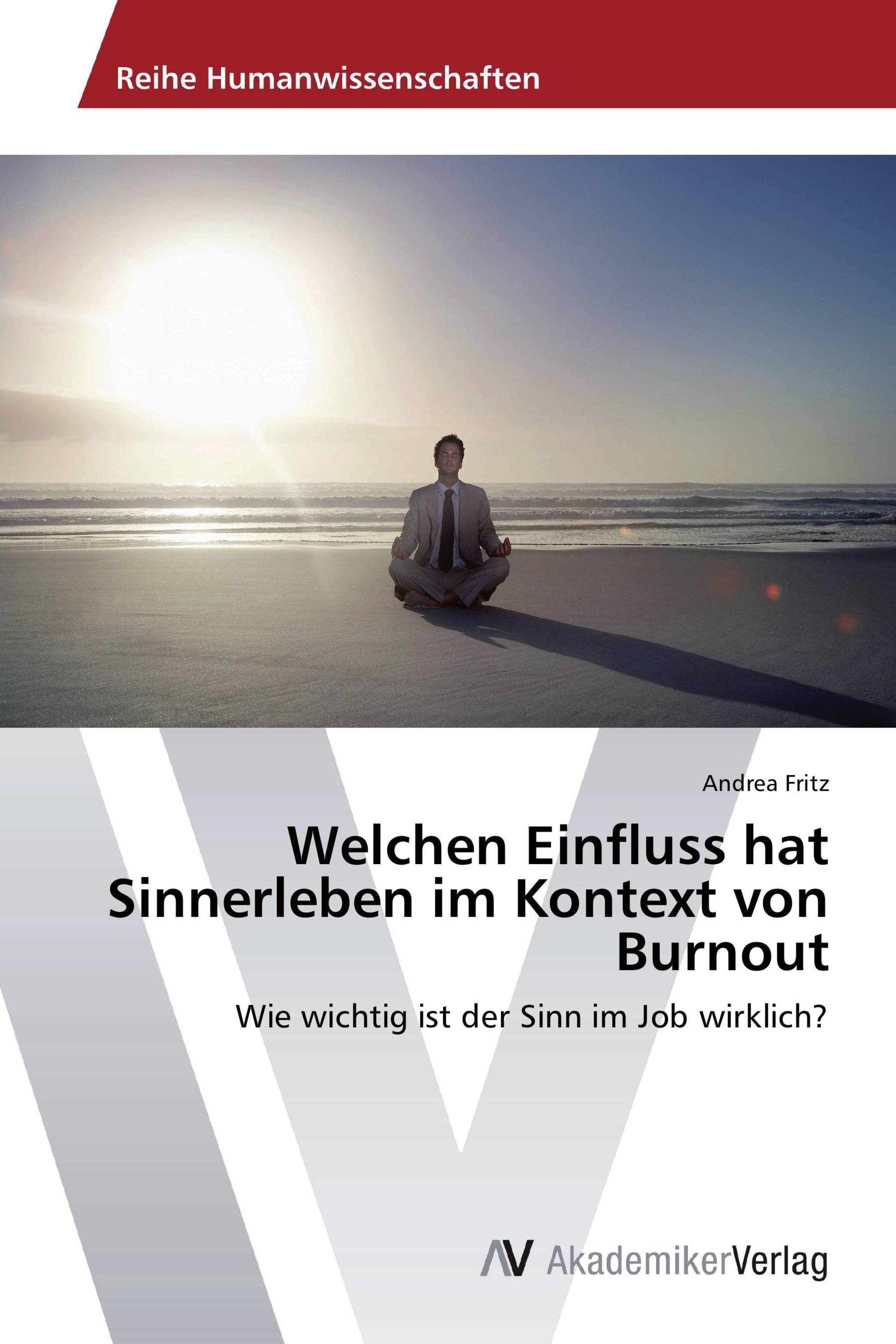 Welchen Einfluss hat Sinnerleben im Kontext von Burnout