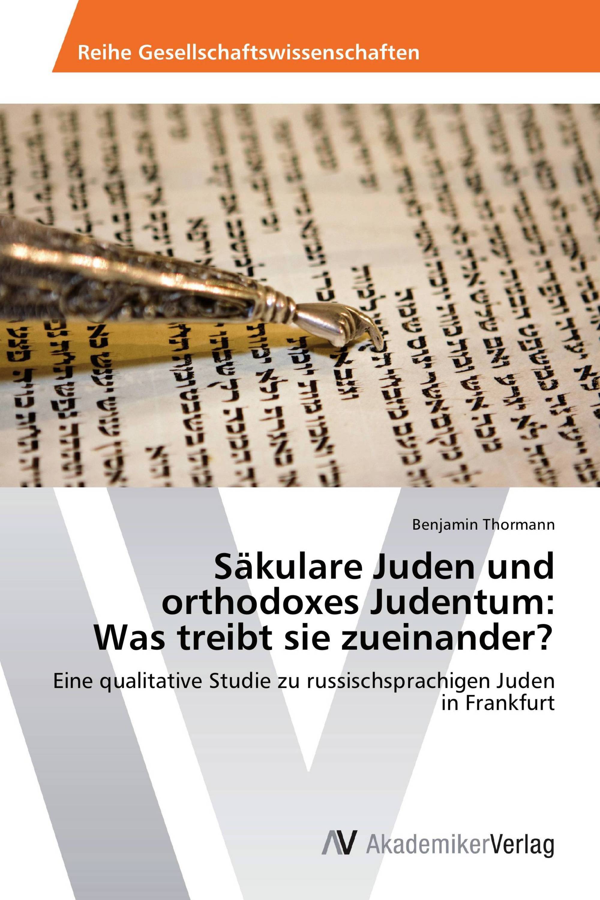 Säkulare Juden und orthodoxes Judentum: Was treibt sie zueinander?