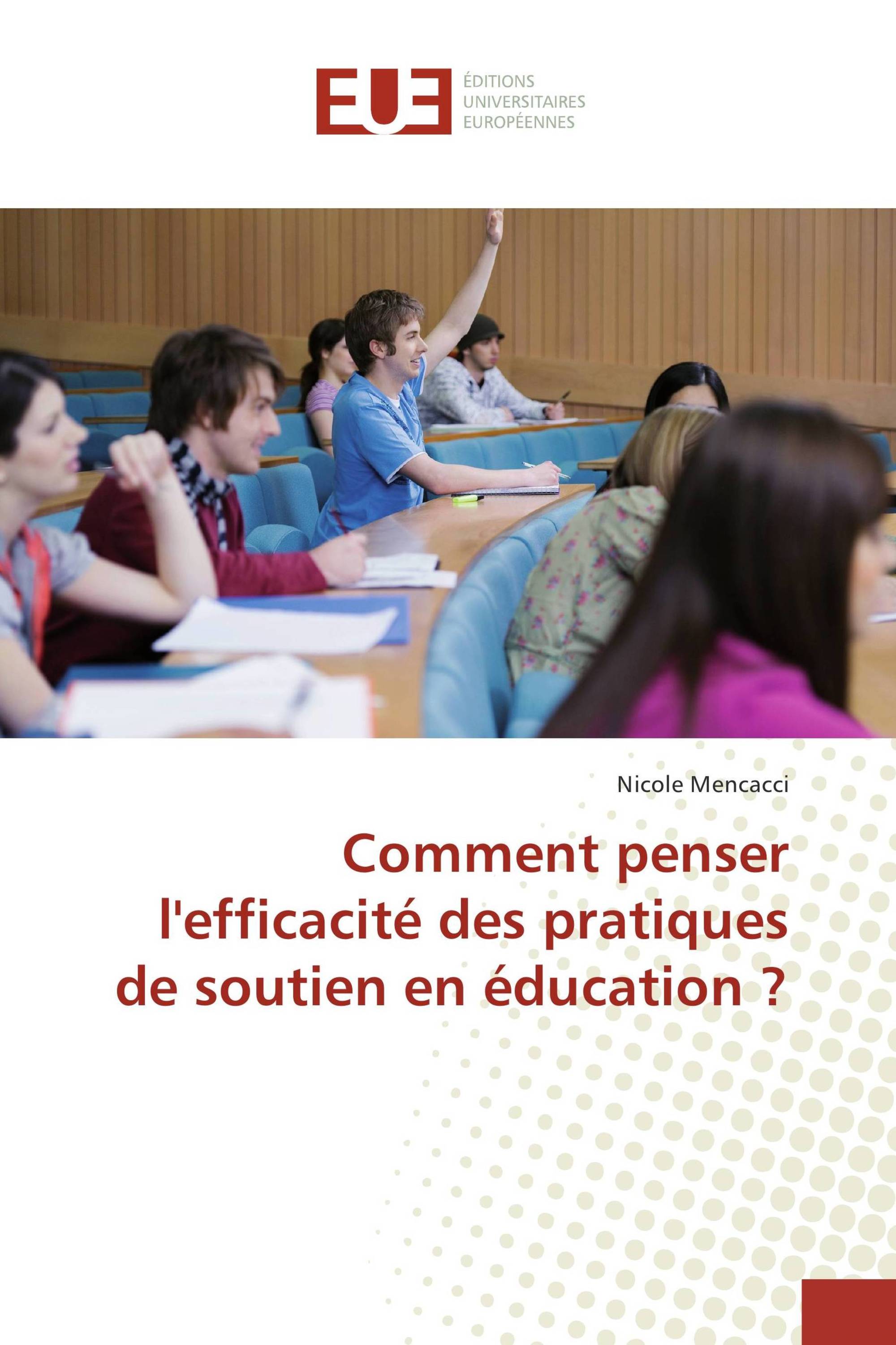 Comment penser l'efficacité des pratiques de soutien en éducation ?