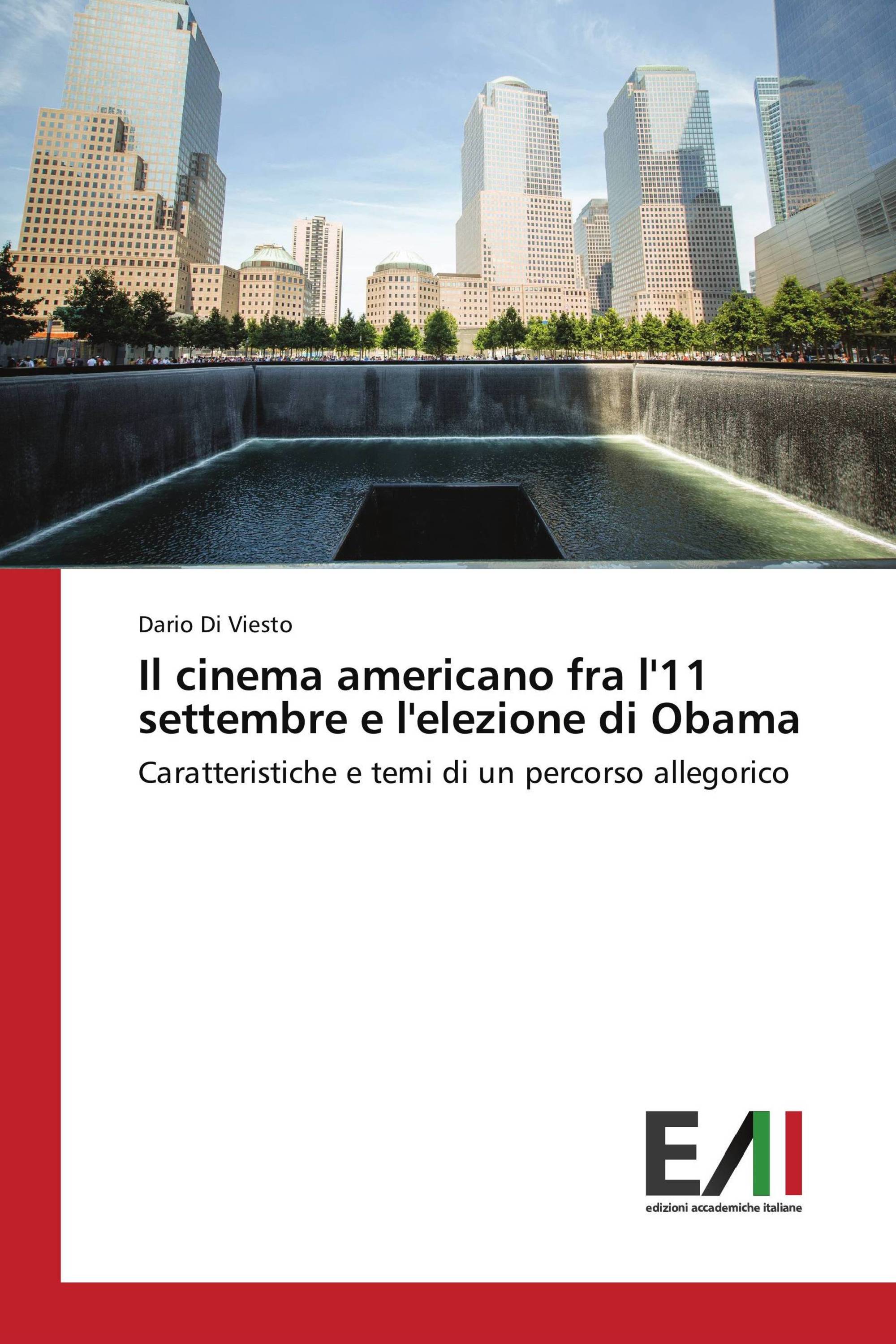 Il cinema americano fra l'11 settembre e l'elezione di Obama