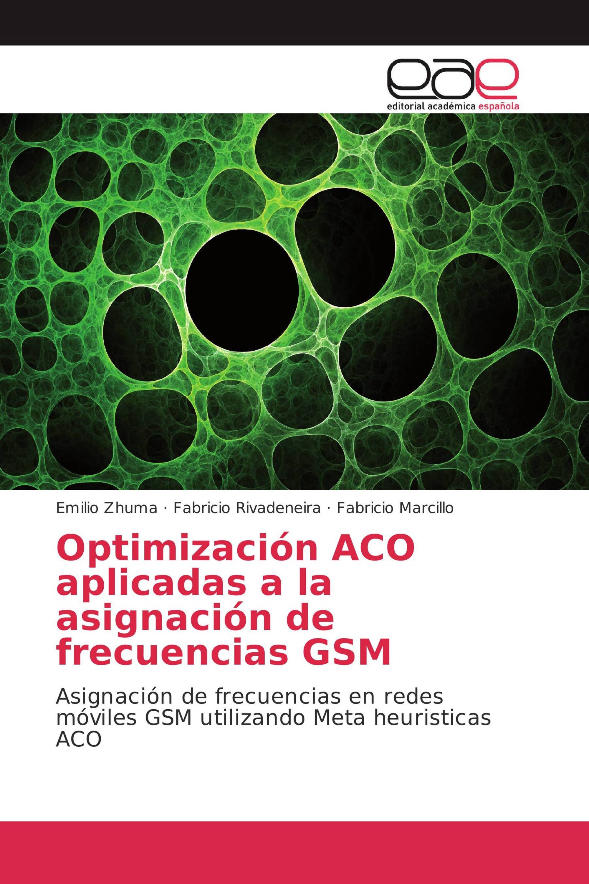 Optimización ACO aplicadas a la asignación de frecuencias GSM