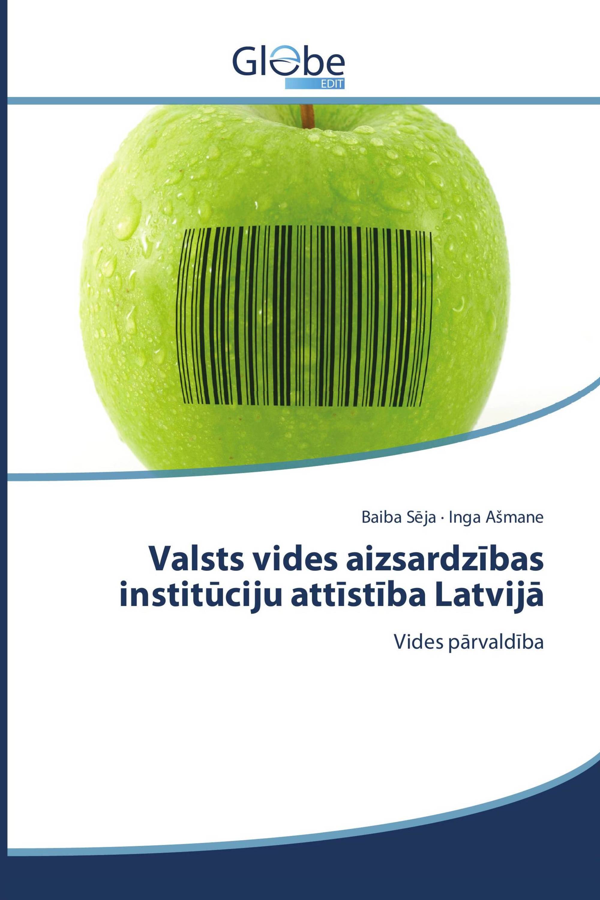 Valsts vides aizsardzības institūciju attīstība Latvijā