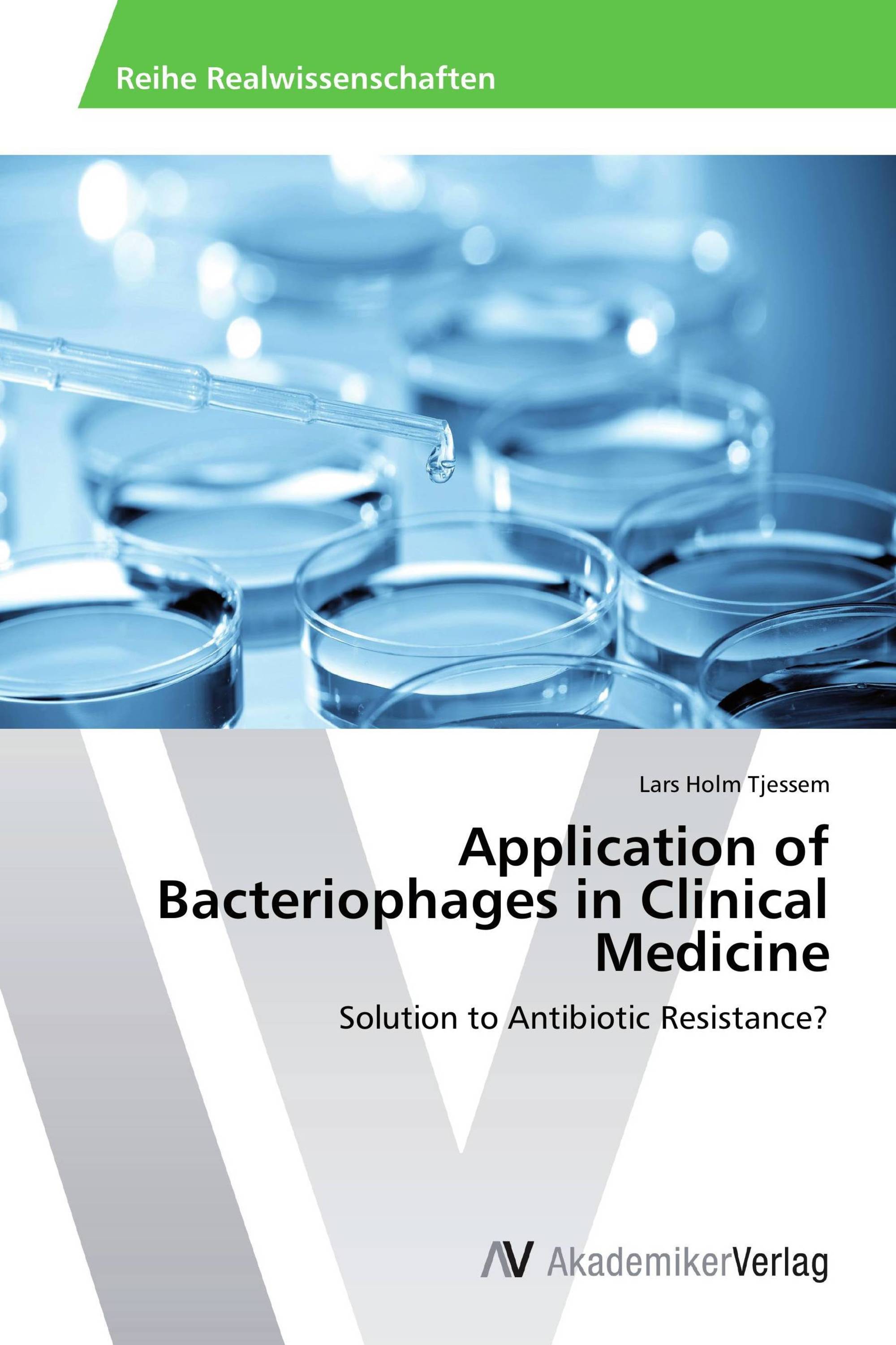 Application of Bacteriophages in Clinical Medicine