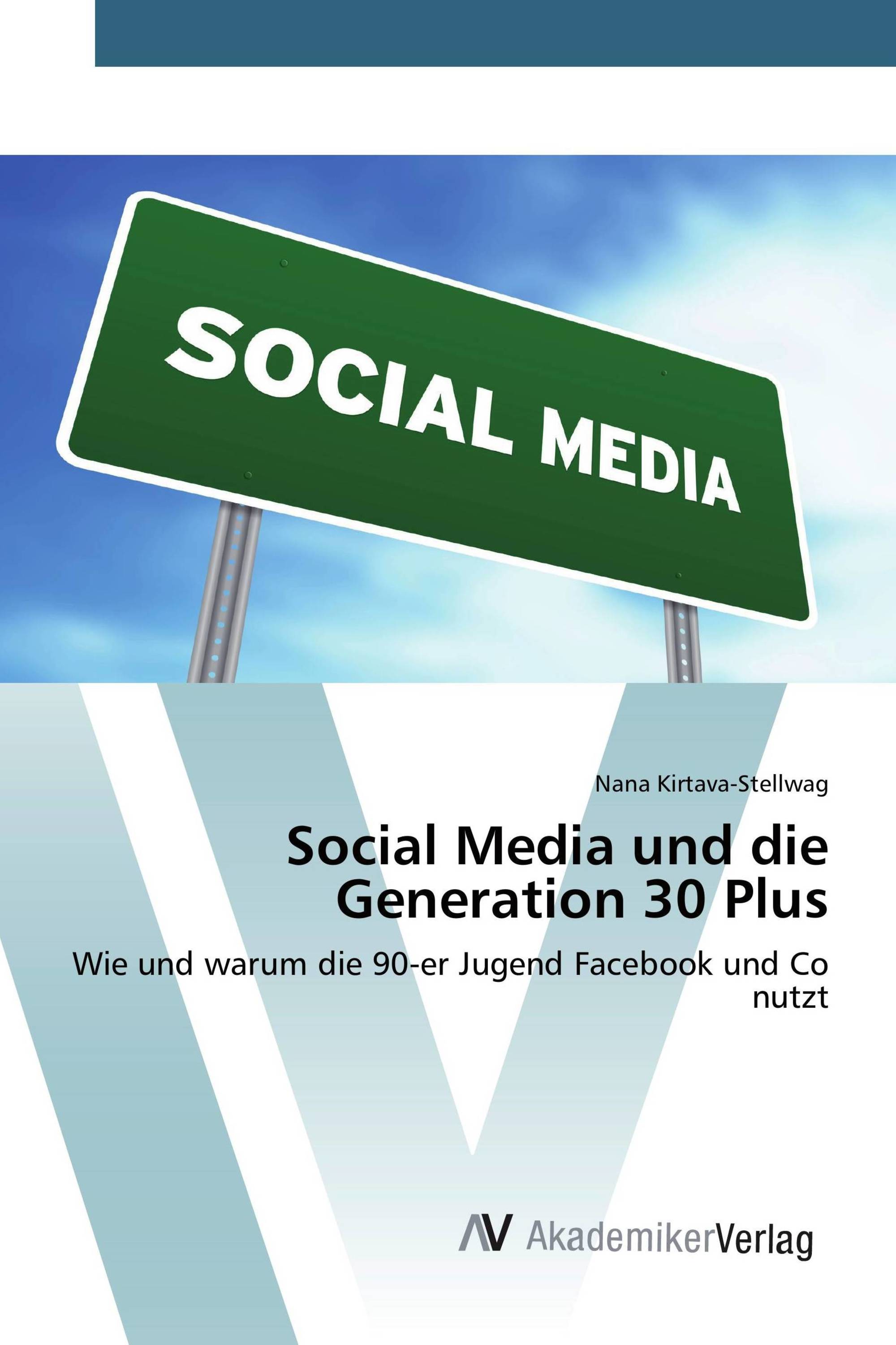 Social Media und die Generation 30 Plus