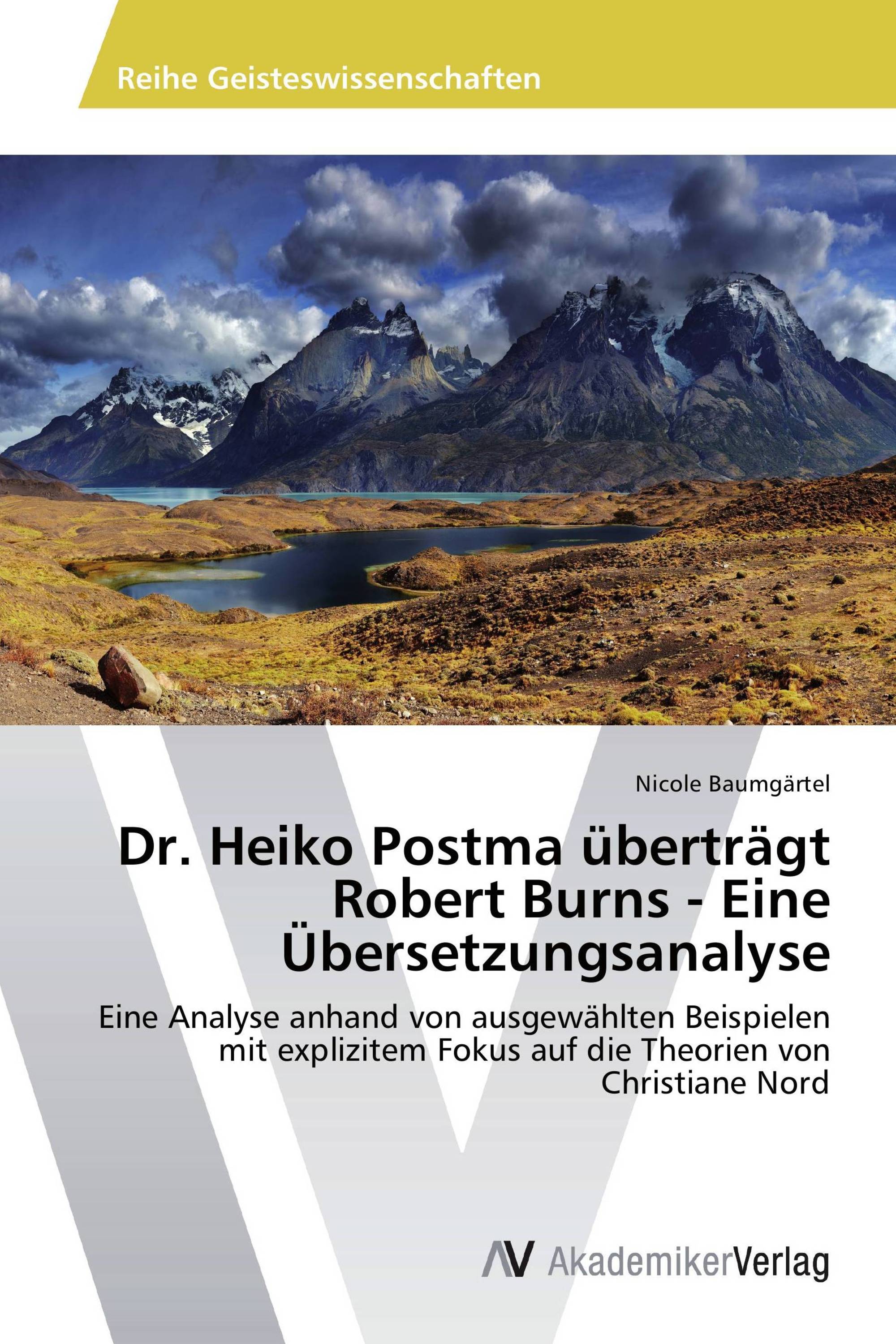 Dr. Heiko Postma überträgt Robert Burns - Eine Übersetzungsanalyse