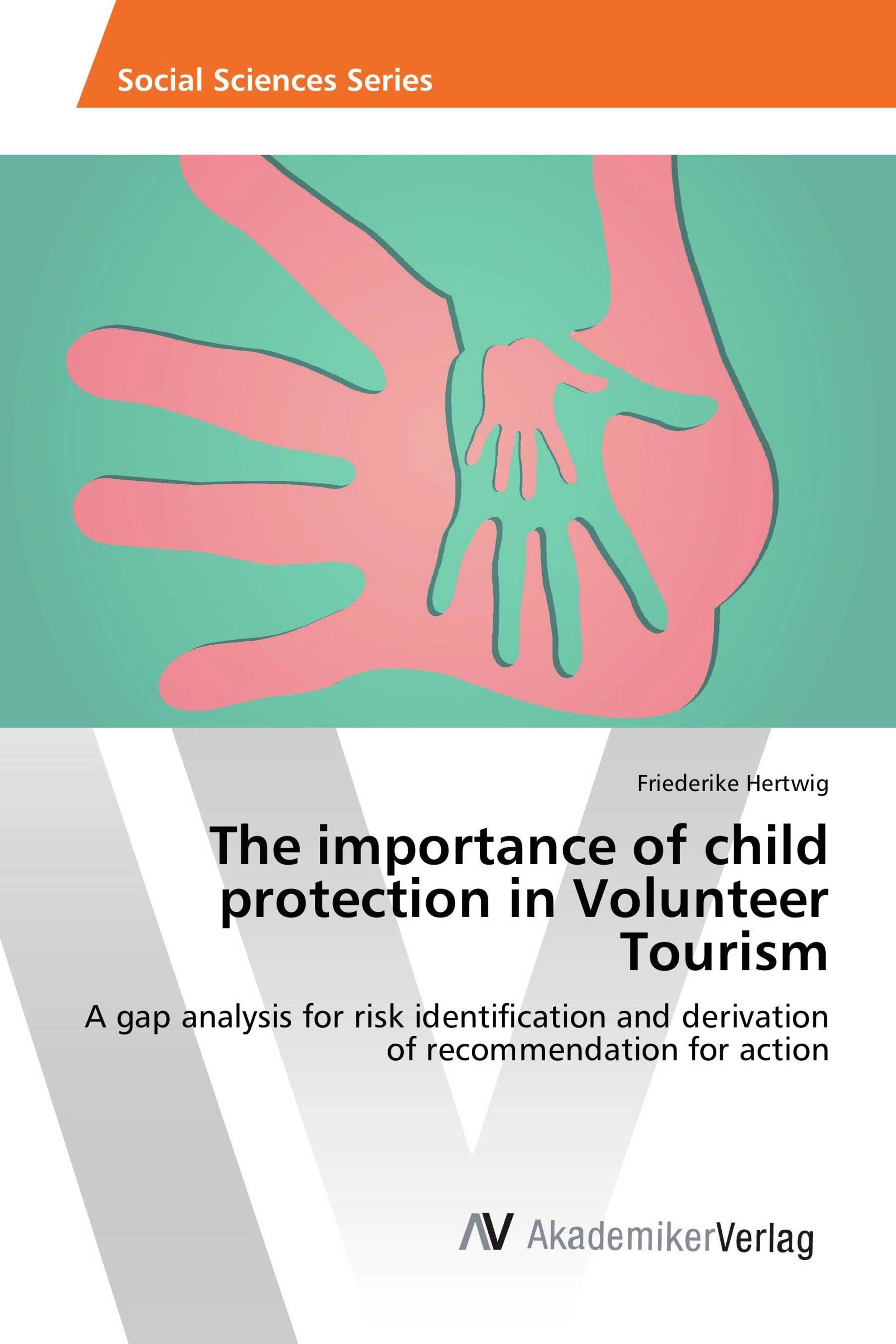 The importance of child protection in Volunteer Tourism