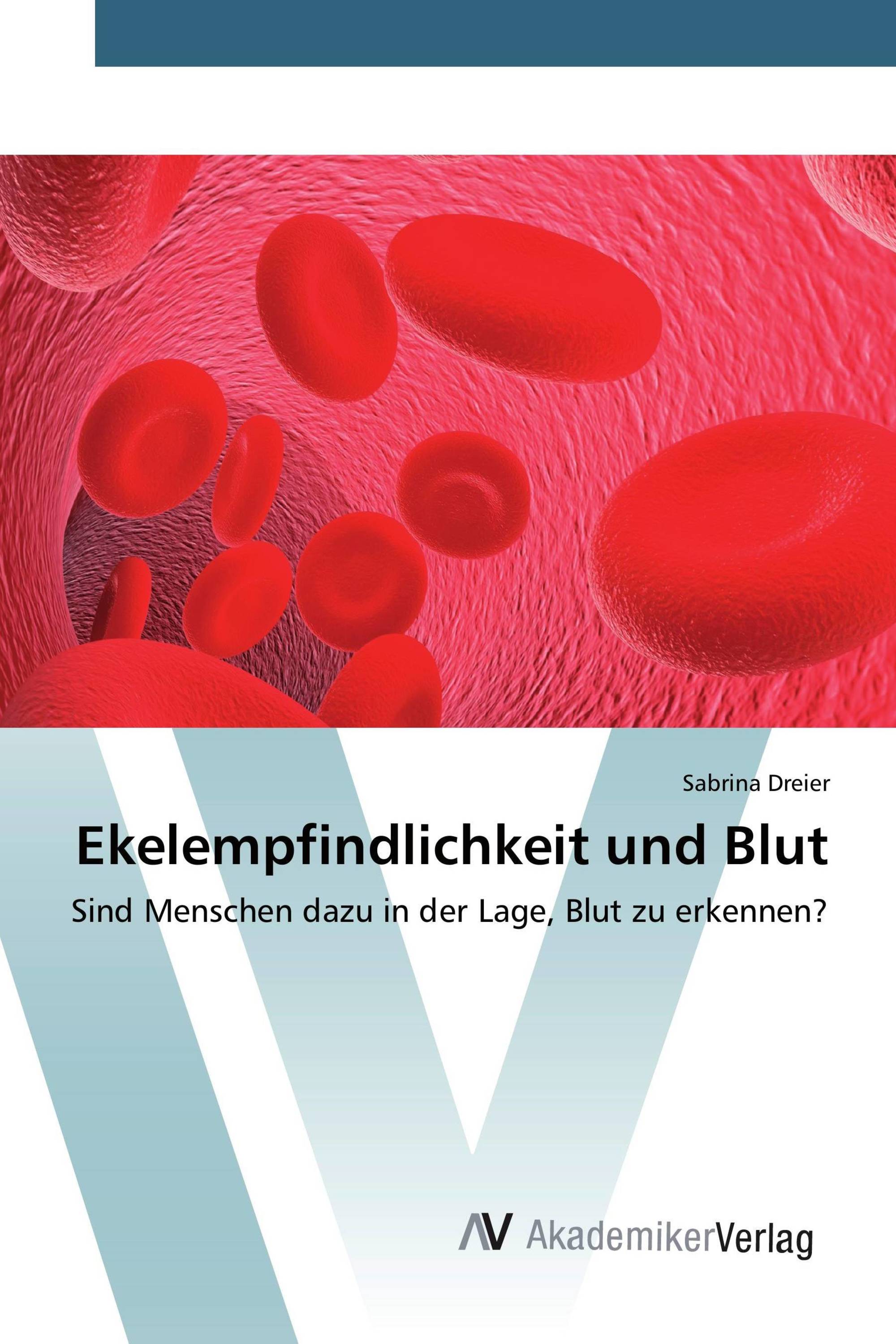 Ekelempfindlichkeit und Blut