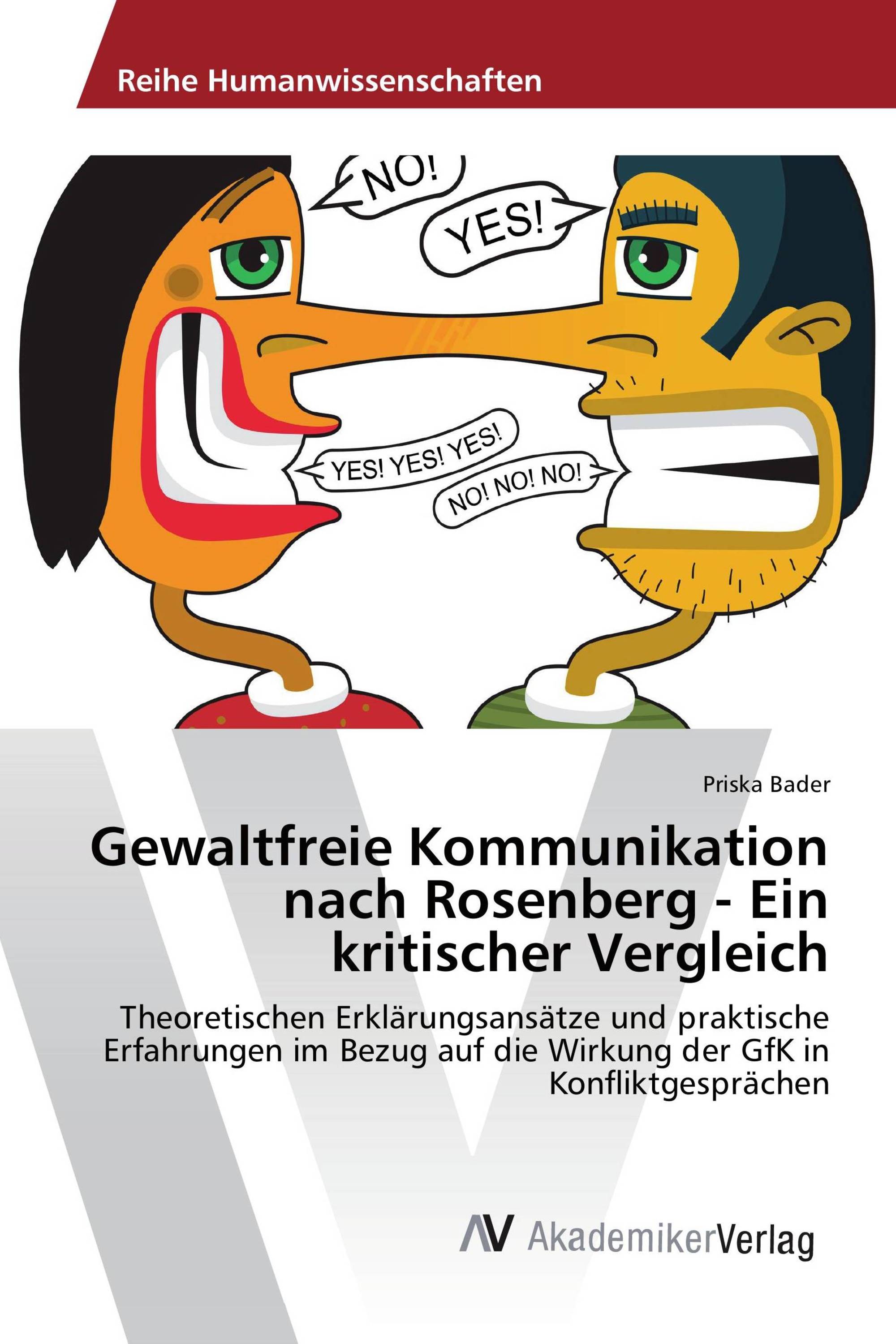 Gewaltfreie Kommunikation nach Rosenberg - Ein kritischer Vergleich