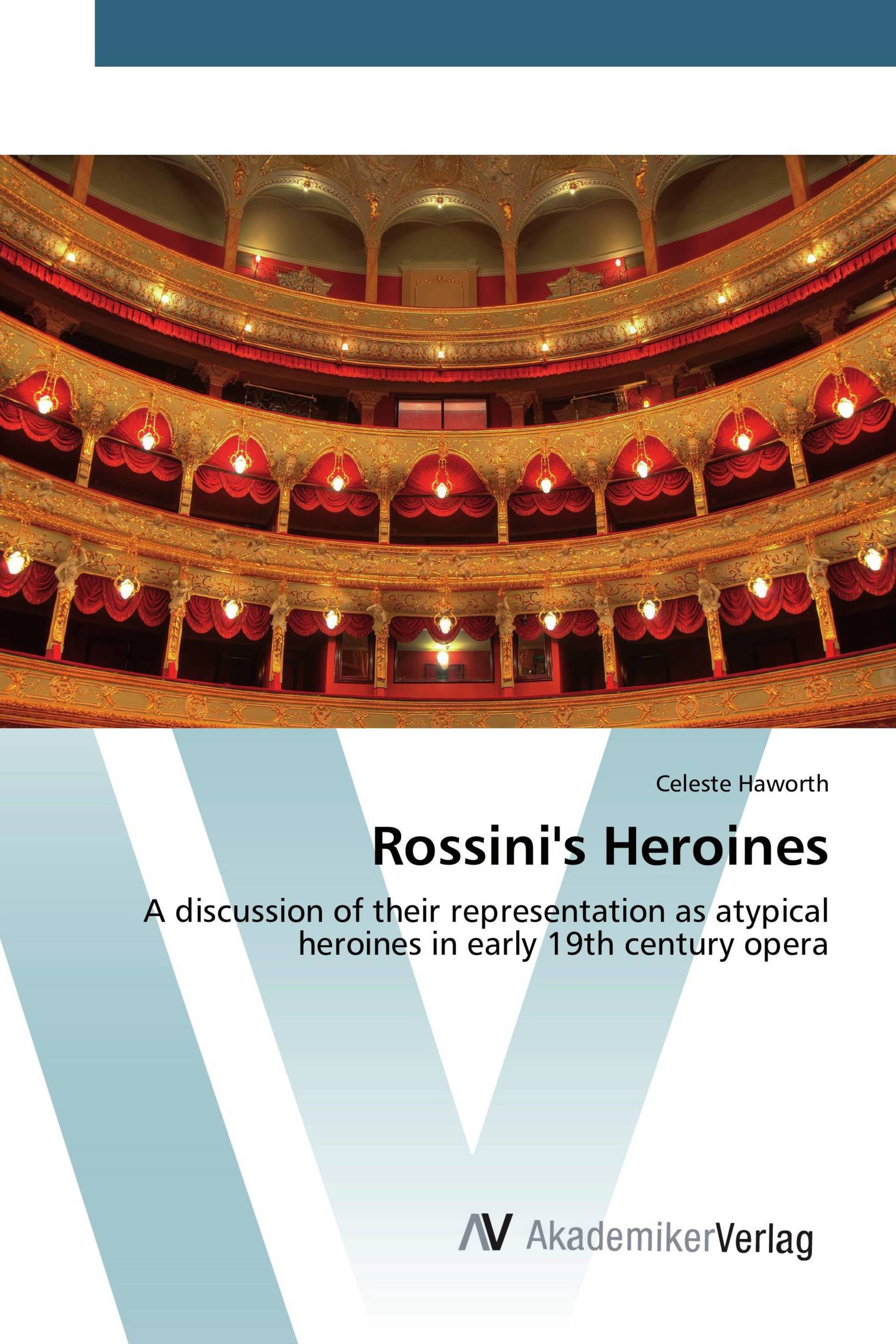 Rossini's Heroines