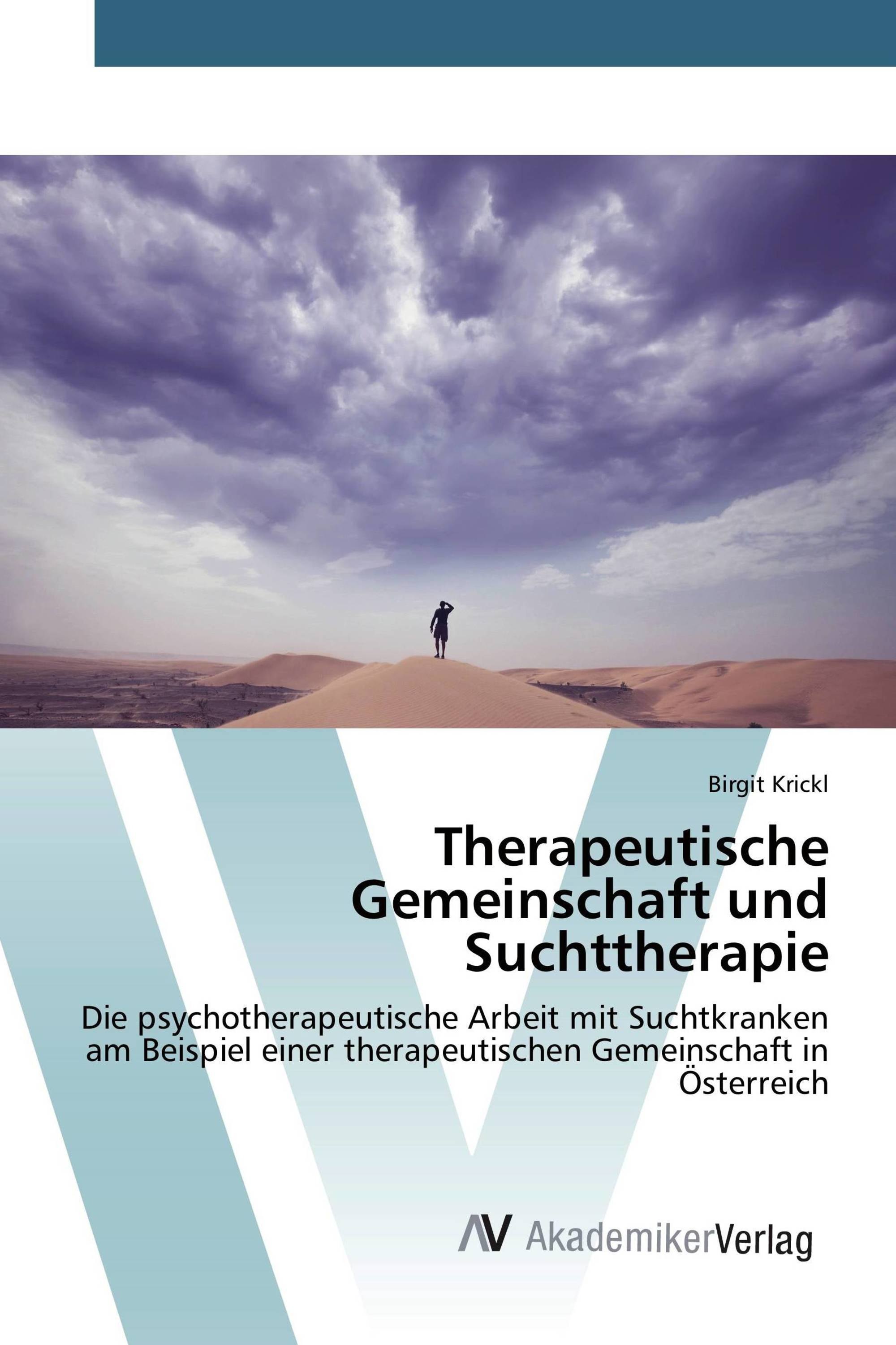 Therapeutische Gemeinschaft und Suchttherapie