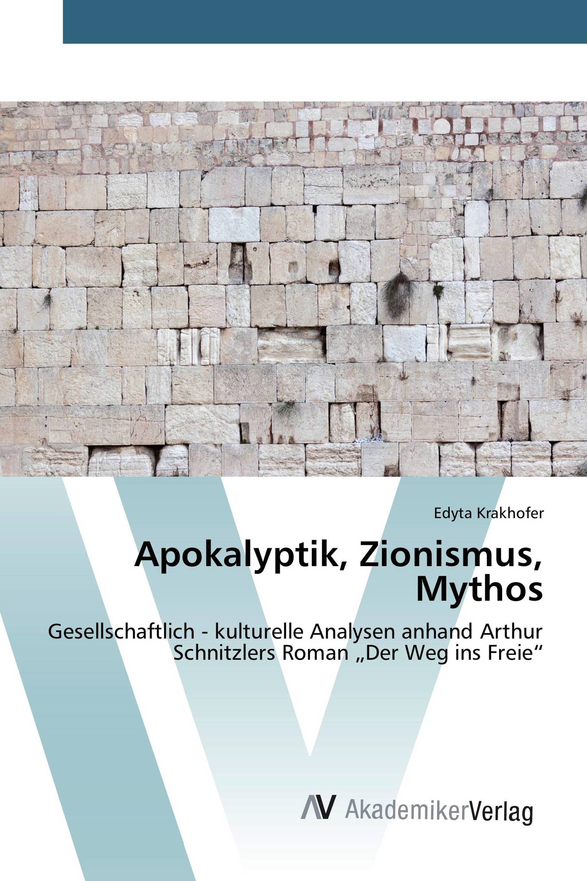 Apokalyptik, Zionismus, Mythos