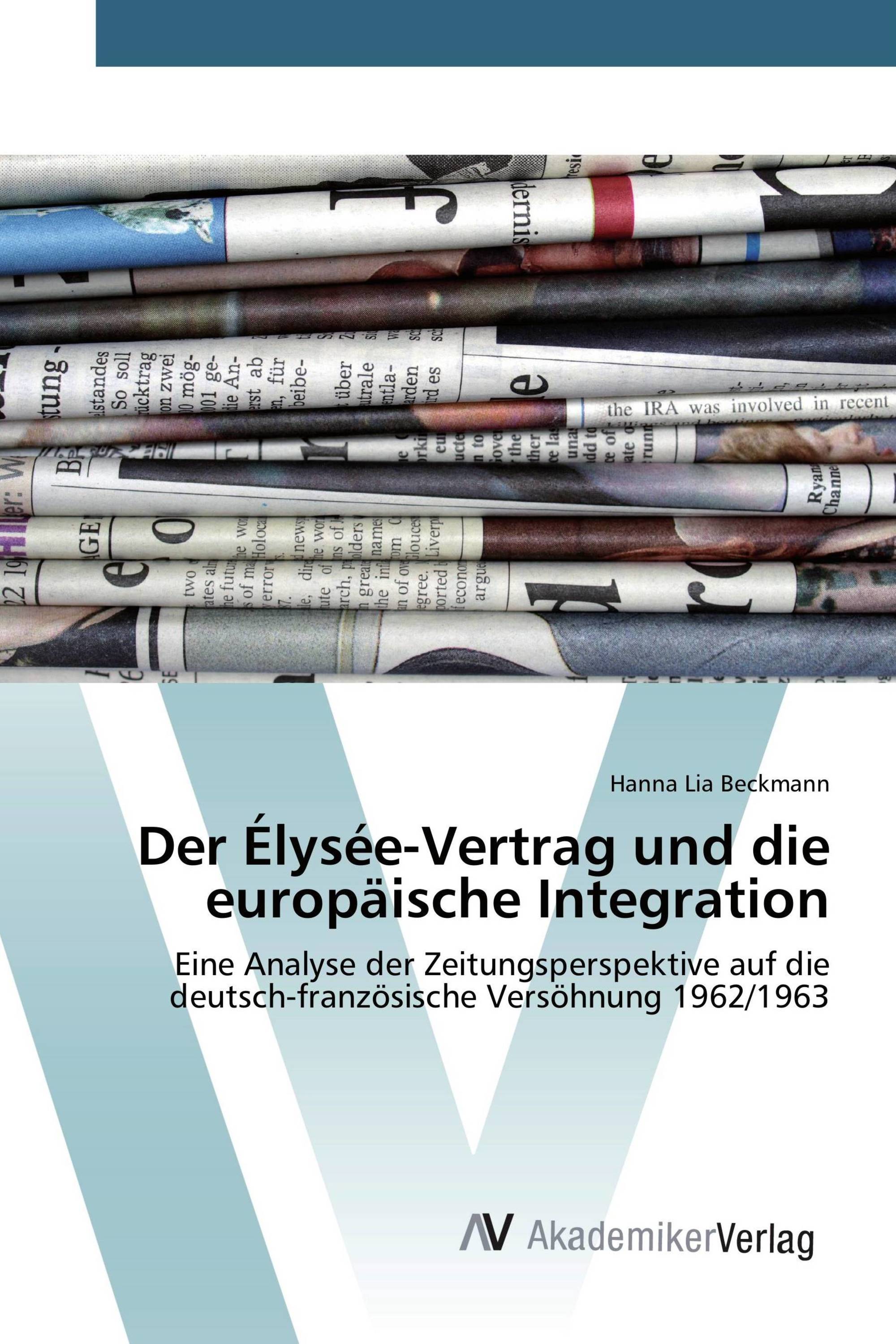 Der Élysée-Vertrag und die europäische Integration