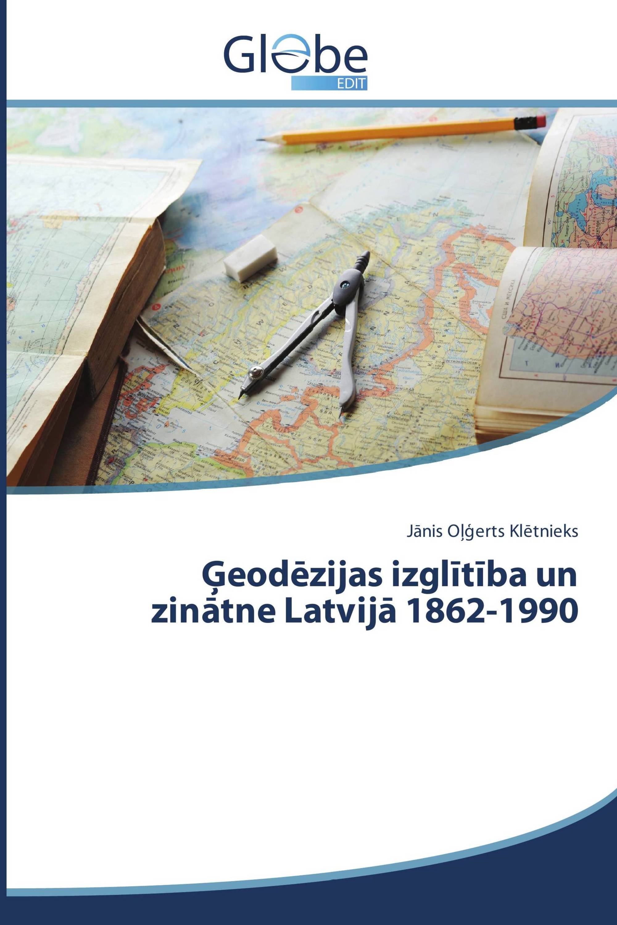 Ģeodēzijas izglītība un zinātne Latvijā 1862-1990