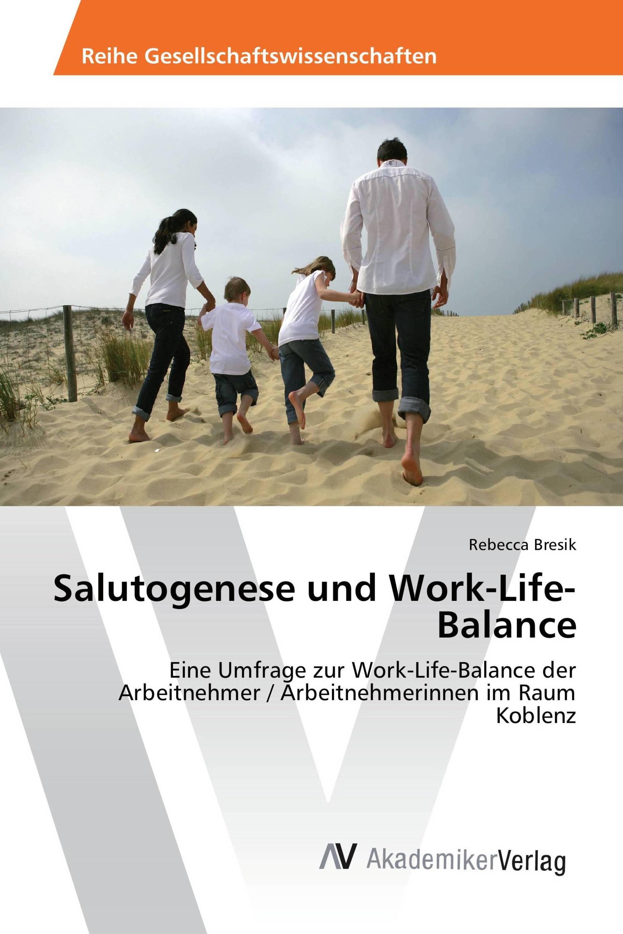 Salutogenese und Work-Life-Balance