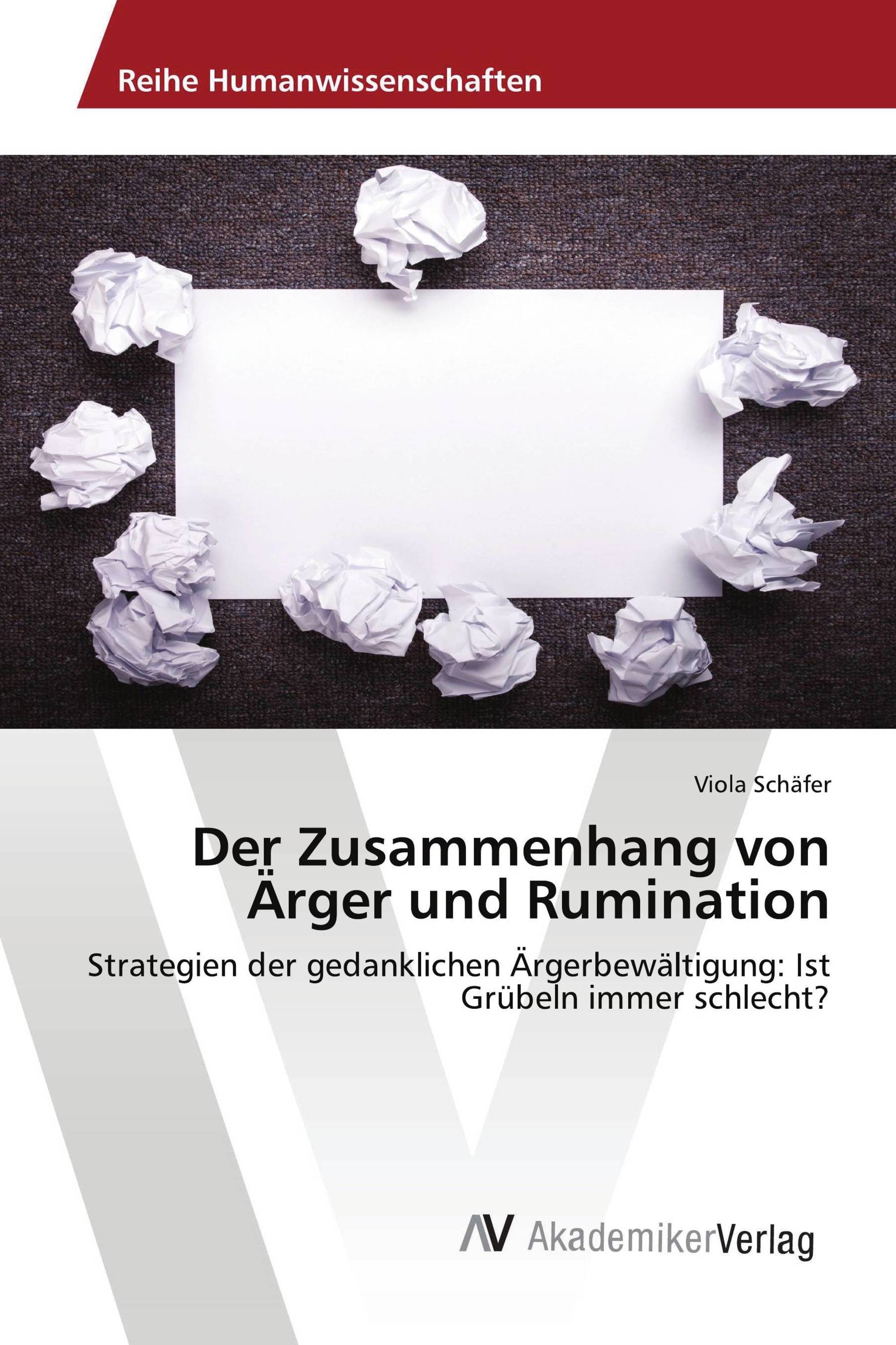 Der Zusammenhang von Ärger und Rumination