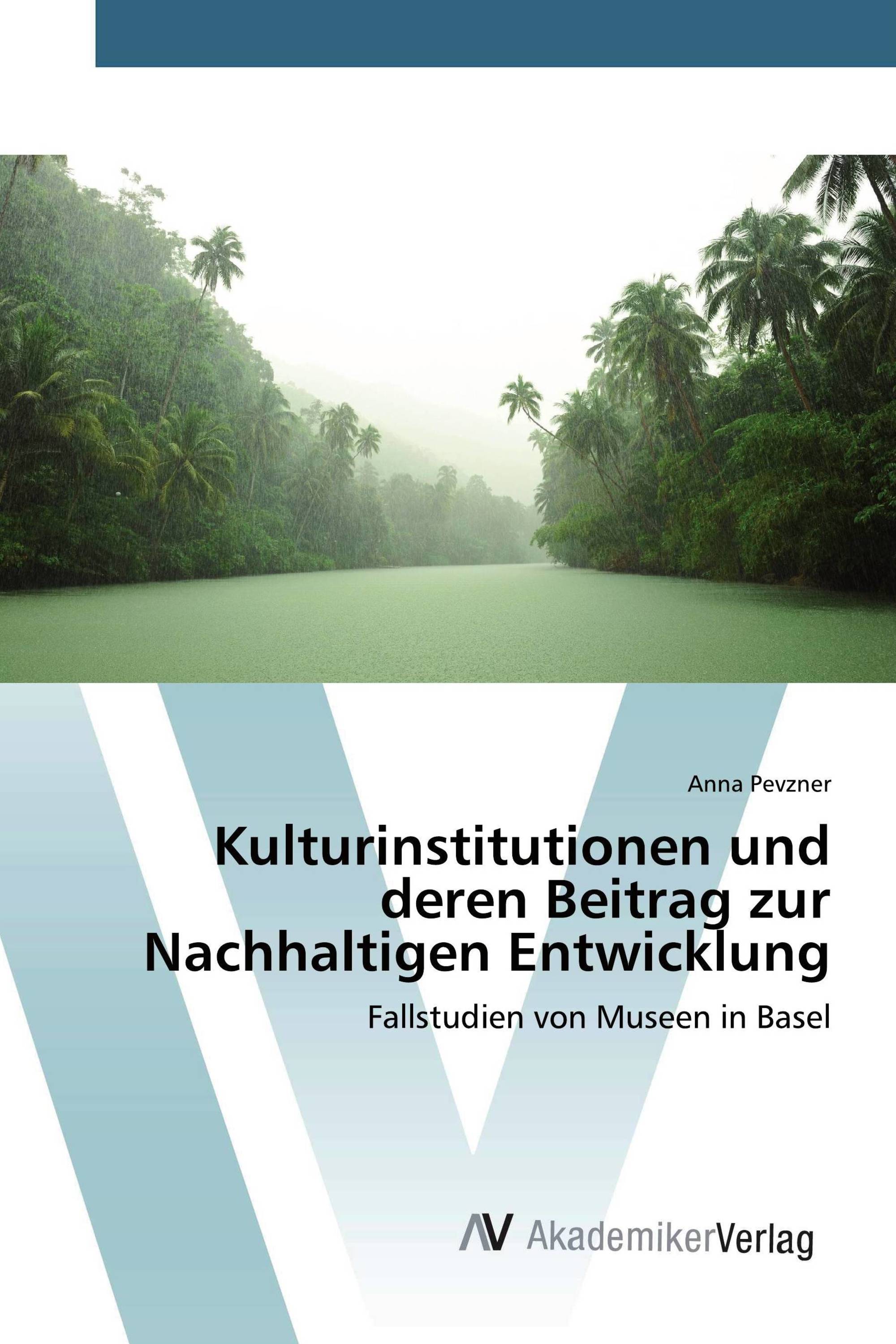 Kulturinstitutionen und deren Beitrag zur Nachhaltigen Entwicklung