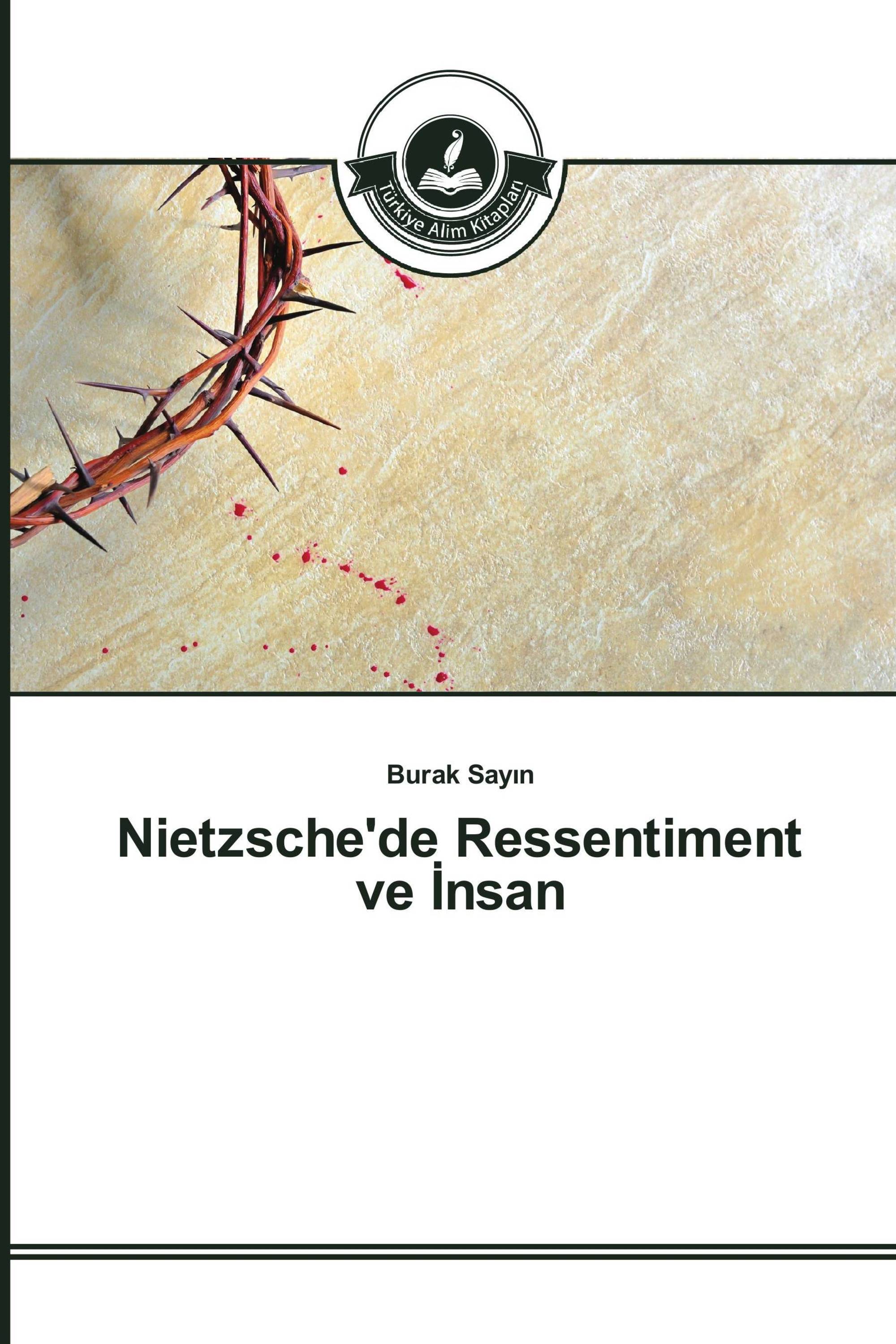Nietzsche'de Ressentiment ve İnsan