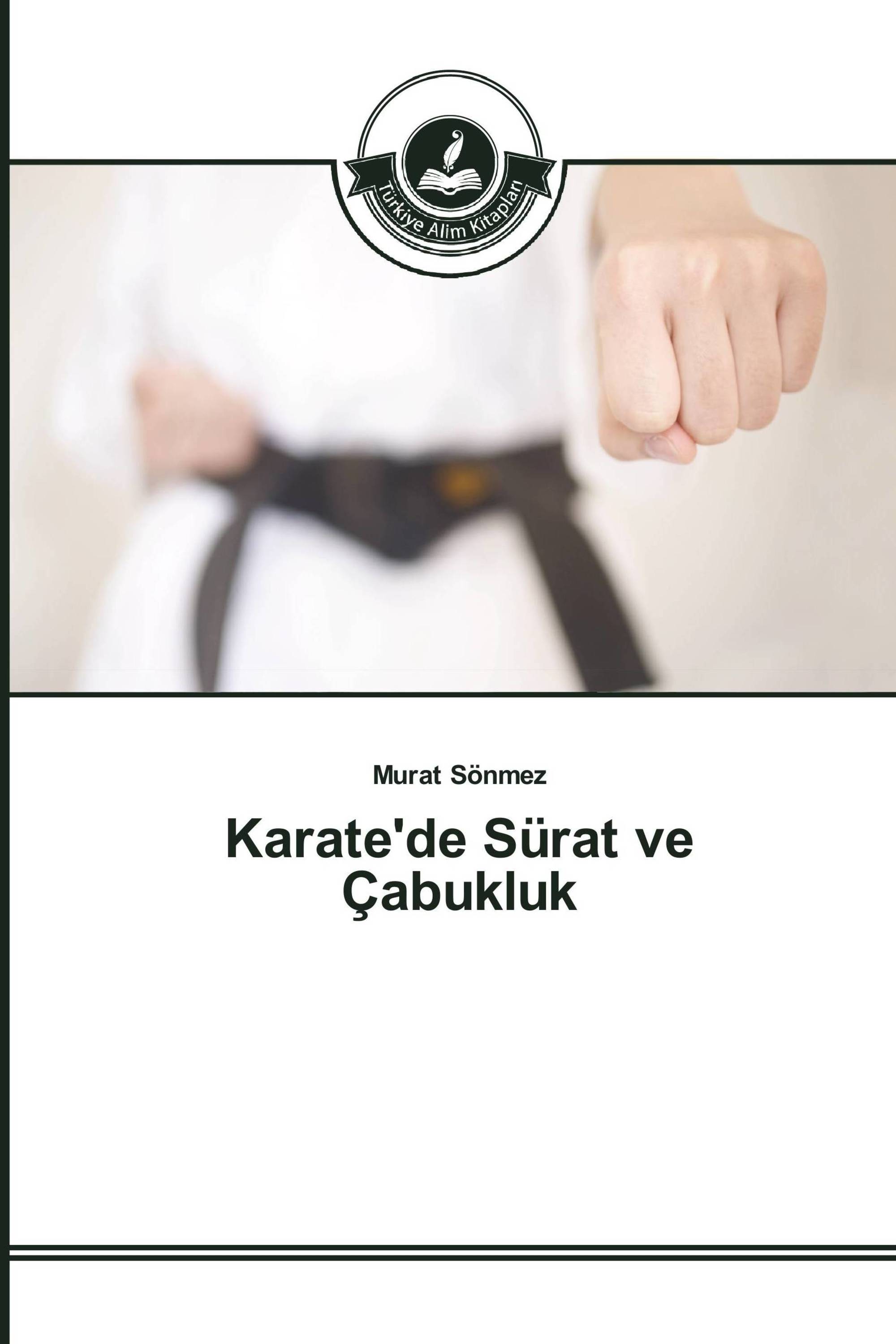 Karate'de Sürat ve Çabukluk